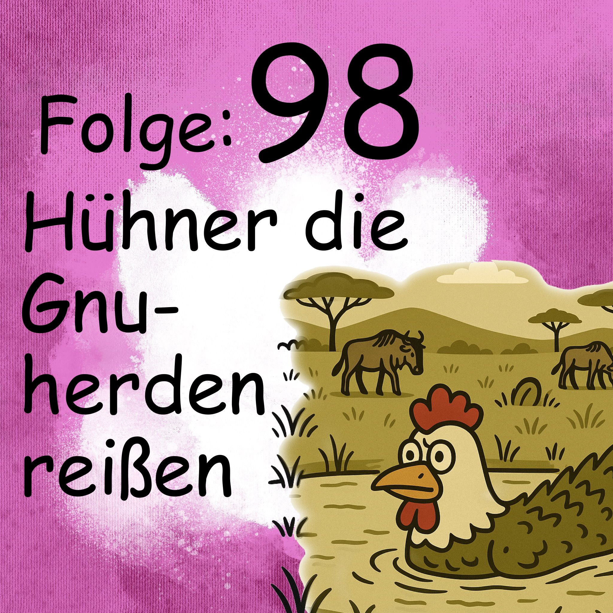 Huehner die Gnuherden reissen