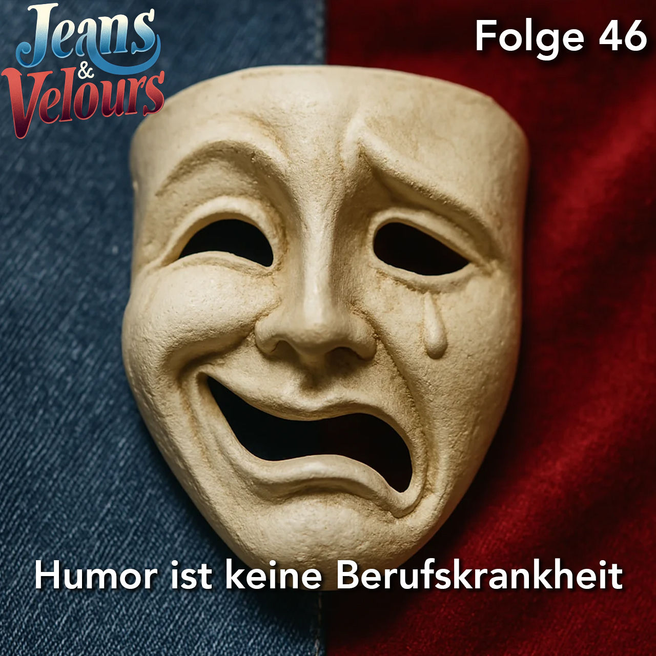 Humor ist keine Berufskrankheit | Jeans & Velours | Podcast