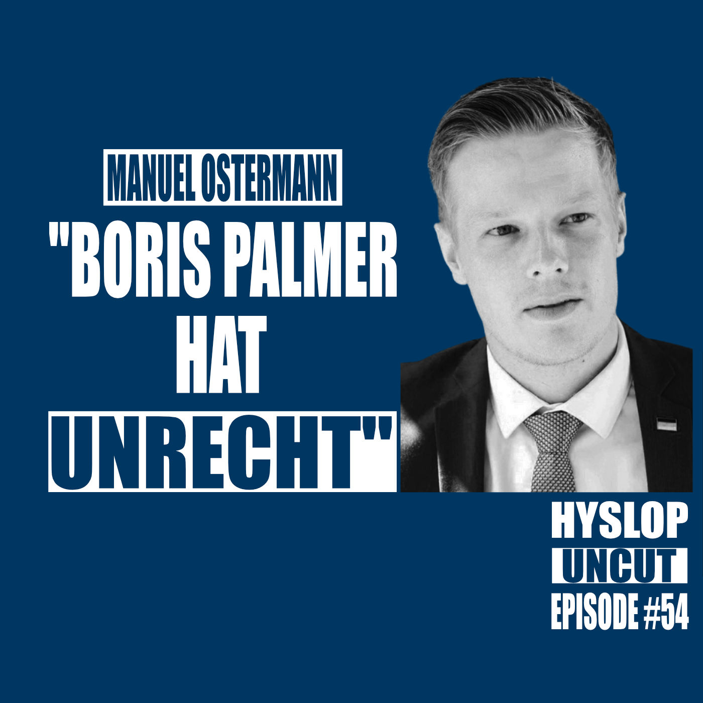 Hyslop Uncut #54: Manuel Ostermann