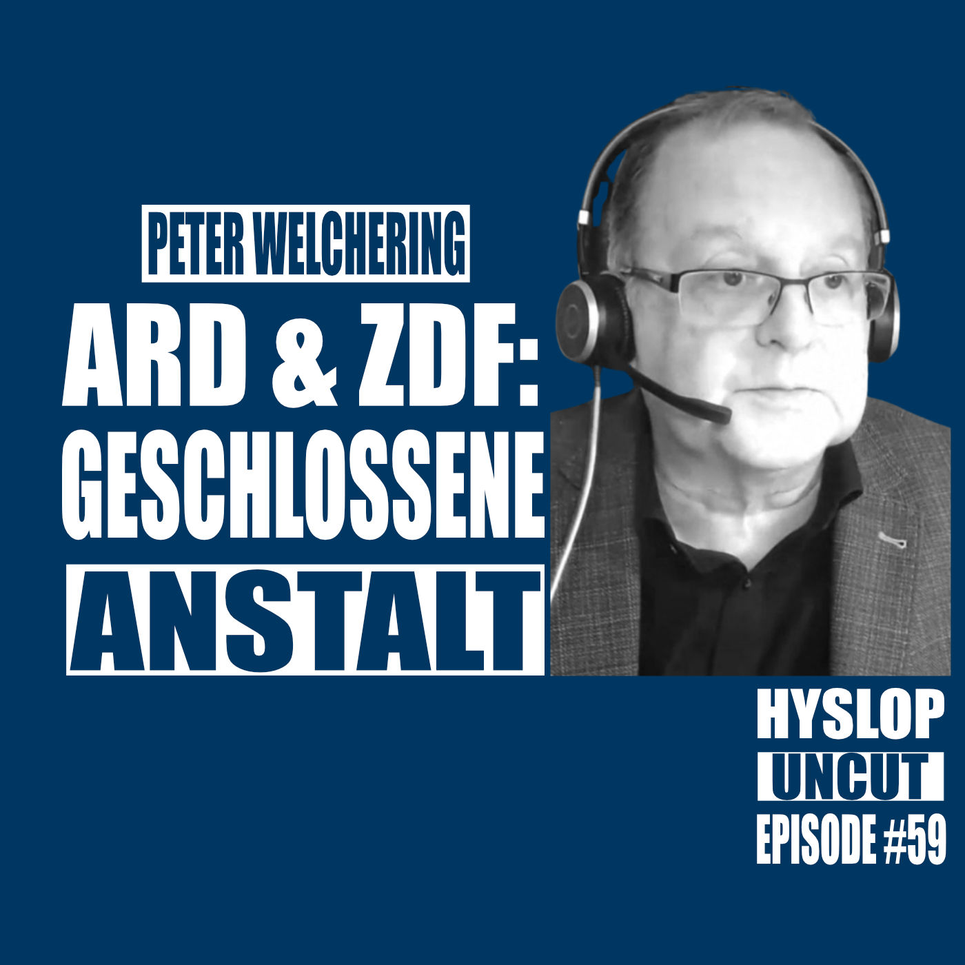 Hyslop Uncut #59: Peter Welchering