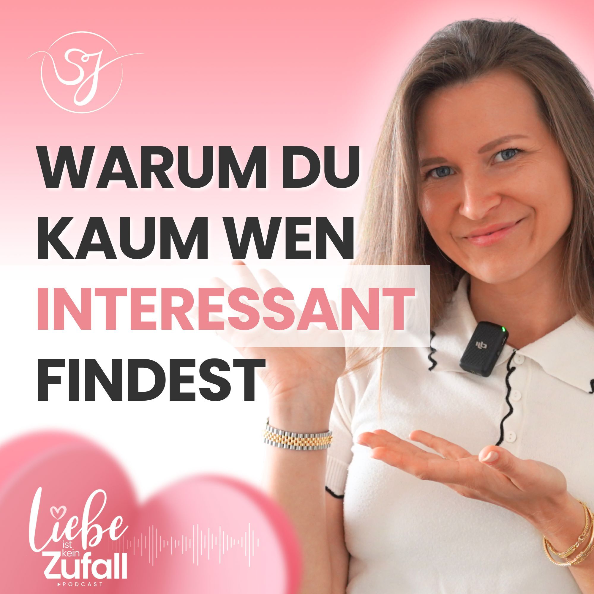 Ich finde kaum wen interessant, wie soll sich das ändern?