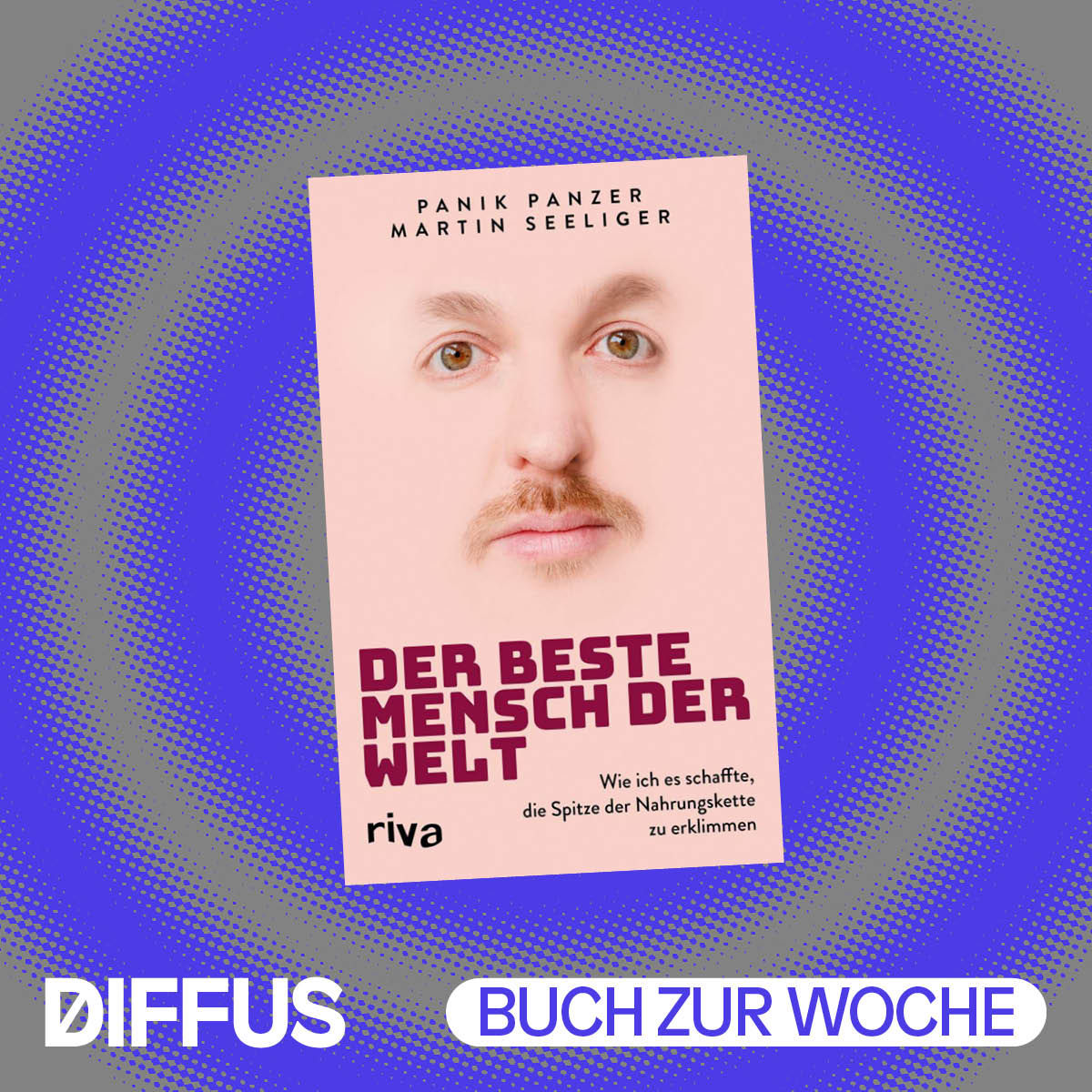 „Ich finde mein Buch stellenweise richtig gut“: Panik Panzer im Interview über „Der beste Mensch der Welt“