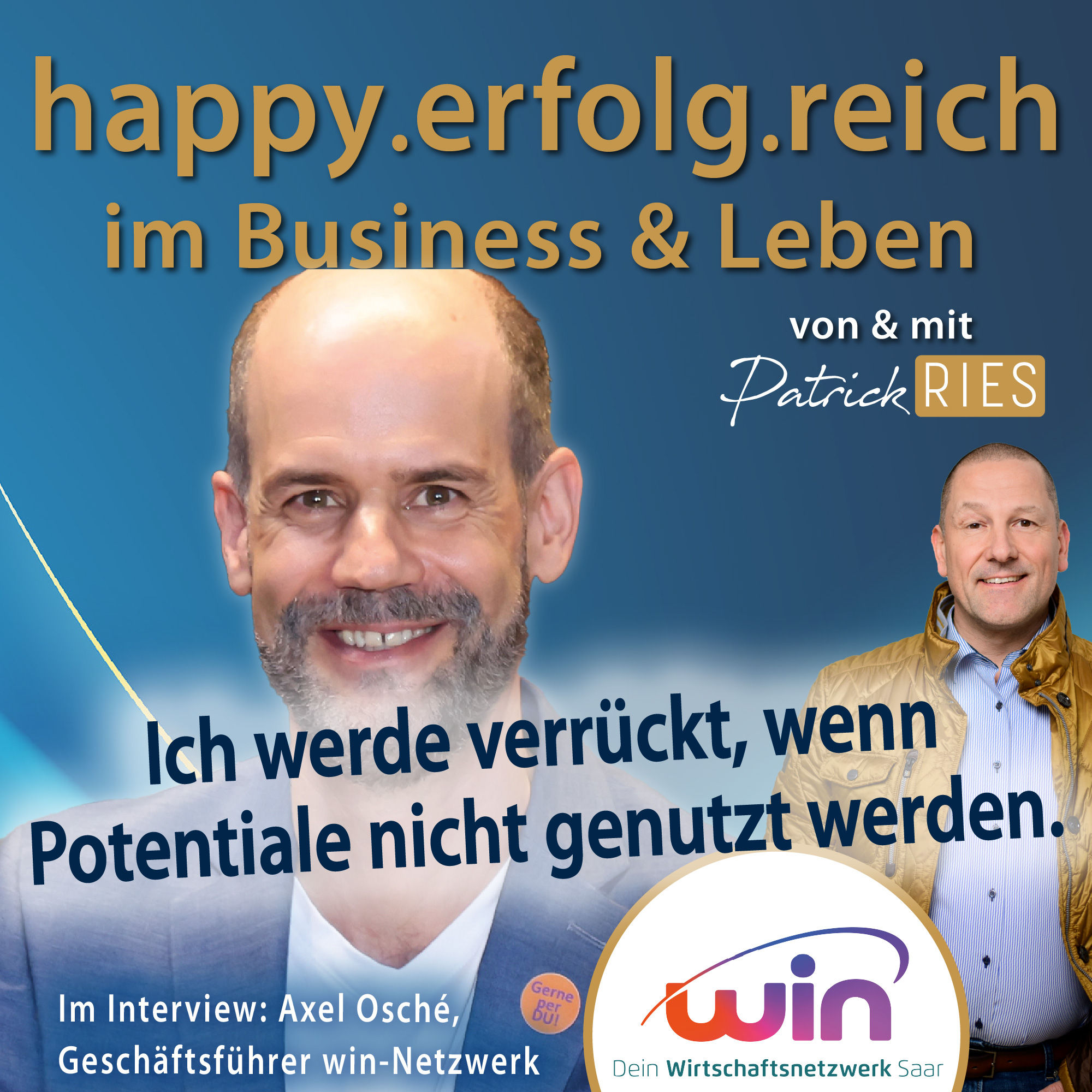 Ich werde verrückt, wenn Potentiale nicht genutzt werden