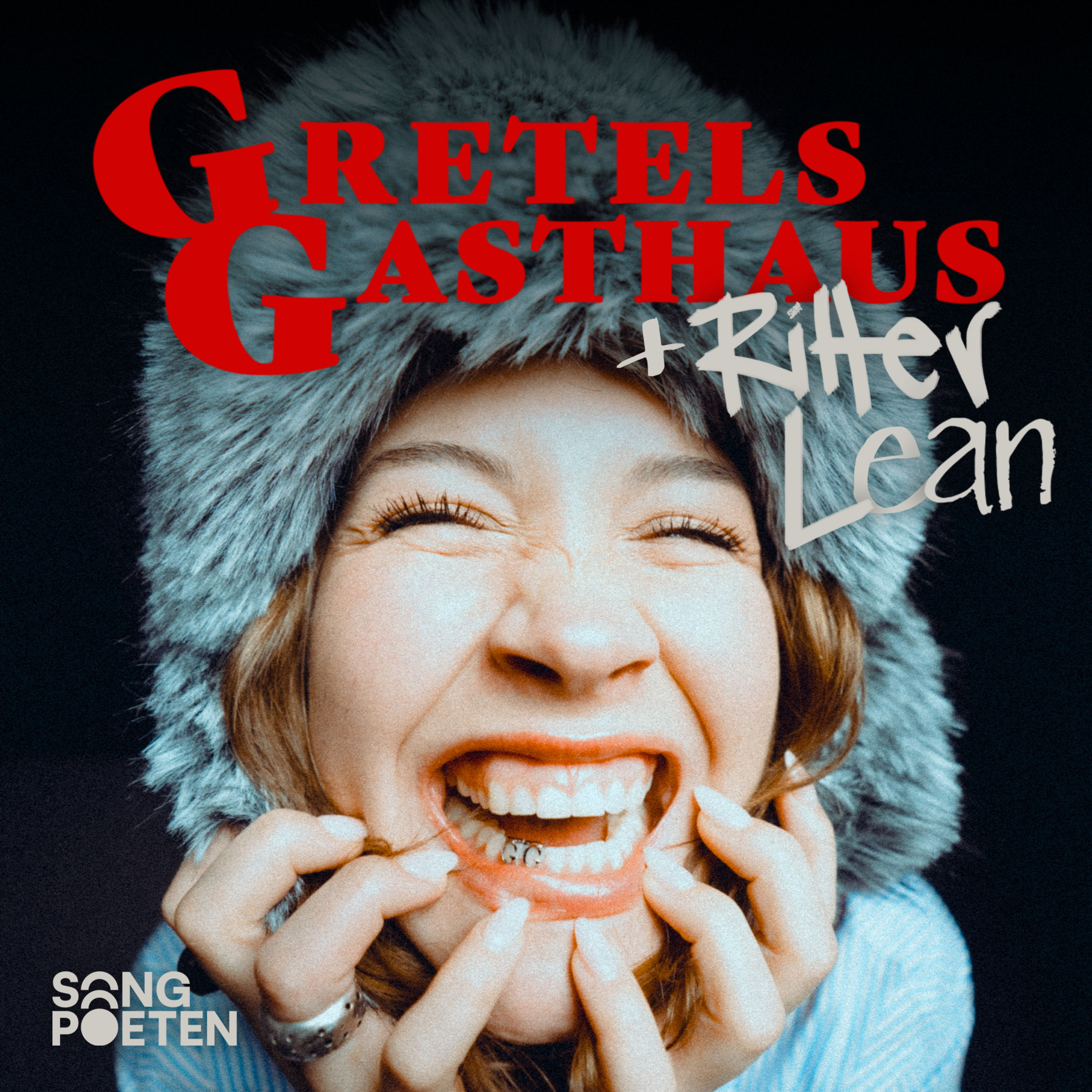 Ich würd auf Friedrich Merz snitchen!! | Gretels Gasthaus feat. Ritter Lean | Songpoeten Podcast