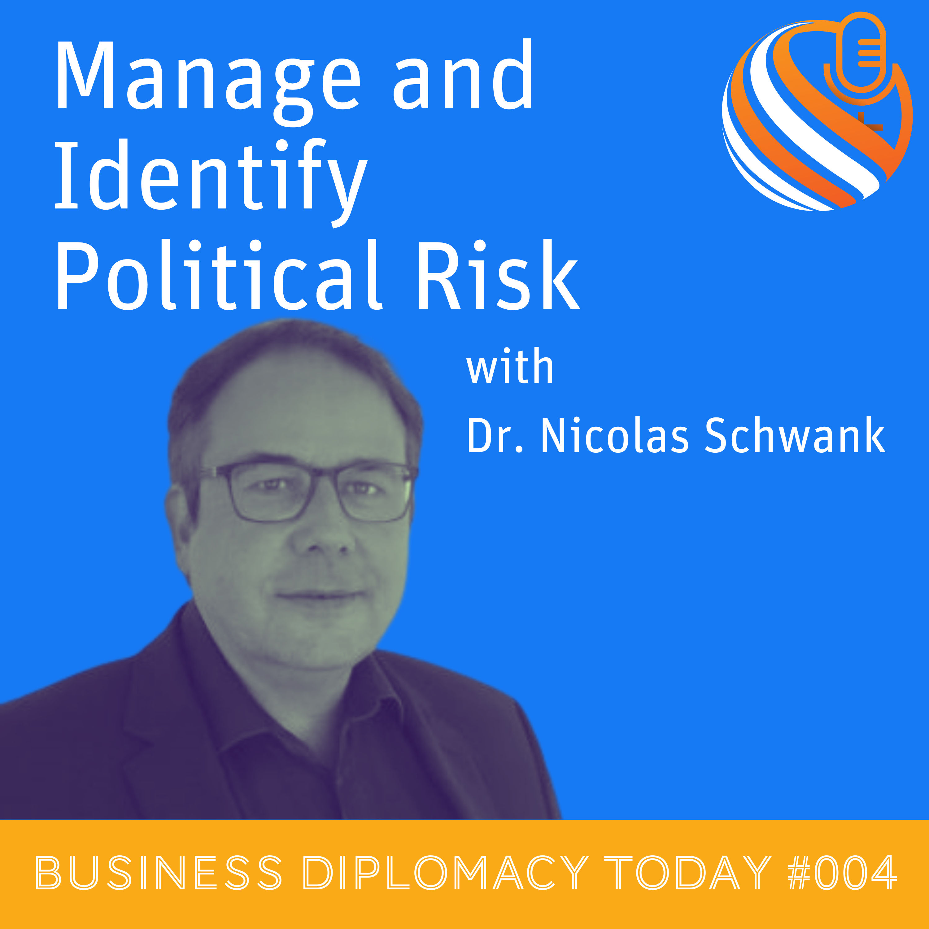 Identify and manage political risks