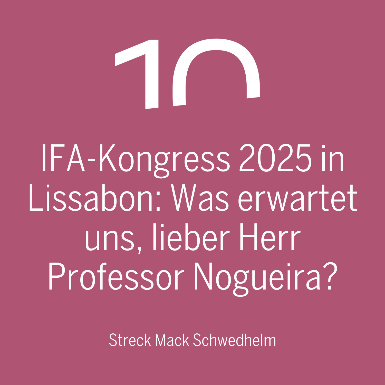 IFA-Kongress 2025 in Lissabon: Was erwartet uns, lieber Herr Professor Nogueira?