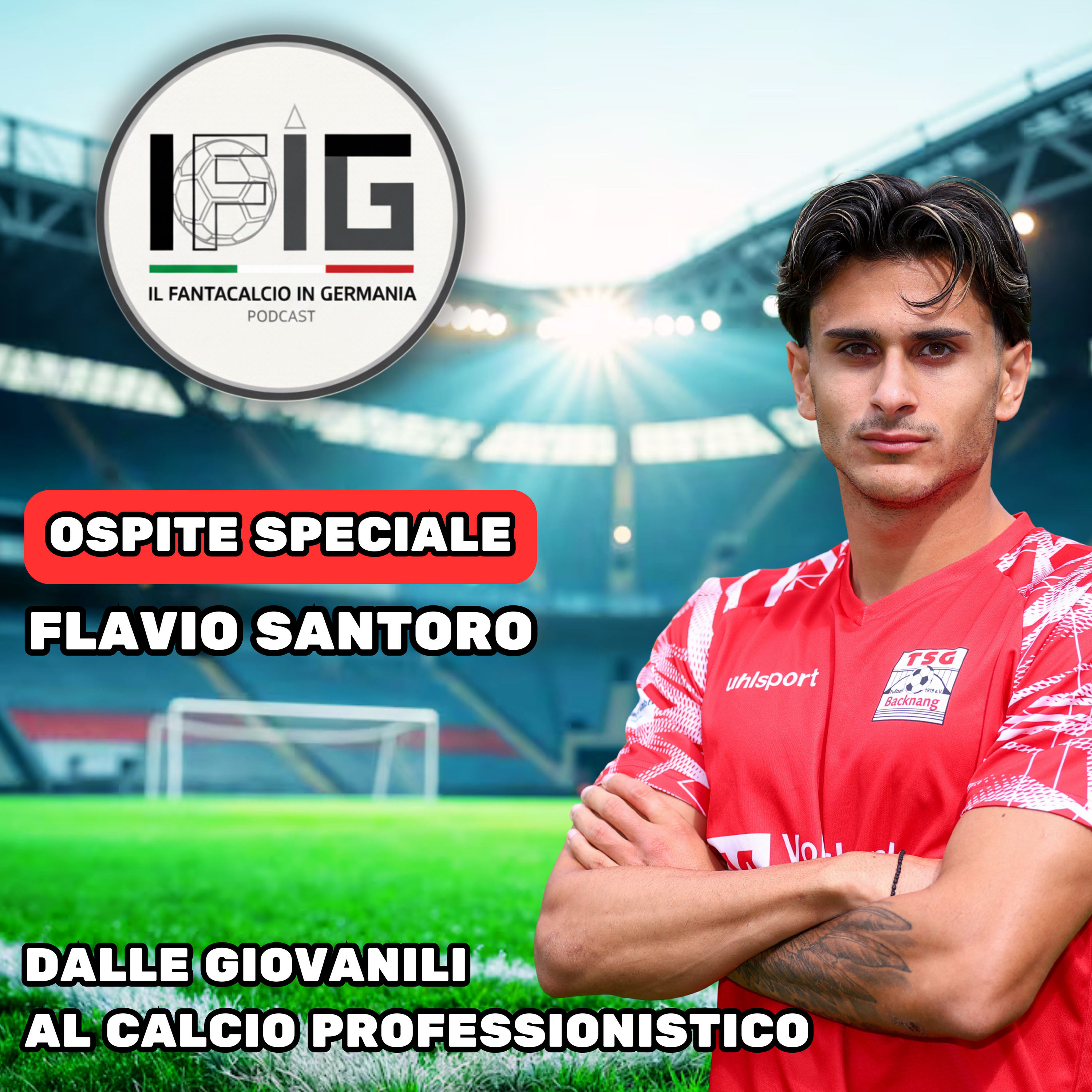 IFIG - OSPITE SPECIALE - FLAVIO SANTORO: DALLE GIOVANILI AL CALCIO PROFESSIONISTICO