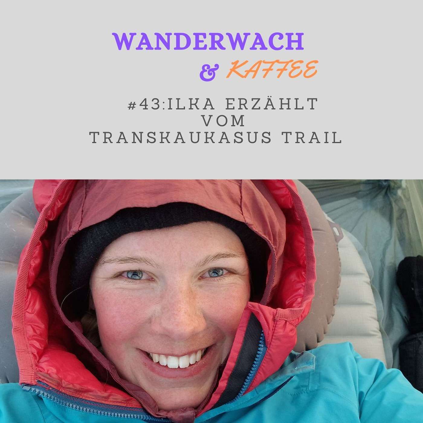 Ilka erzählt vom Transkaukasus Trail