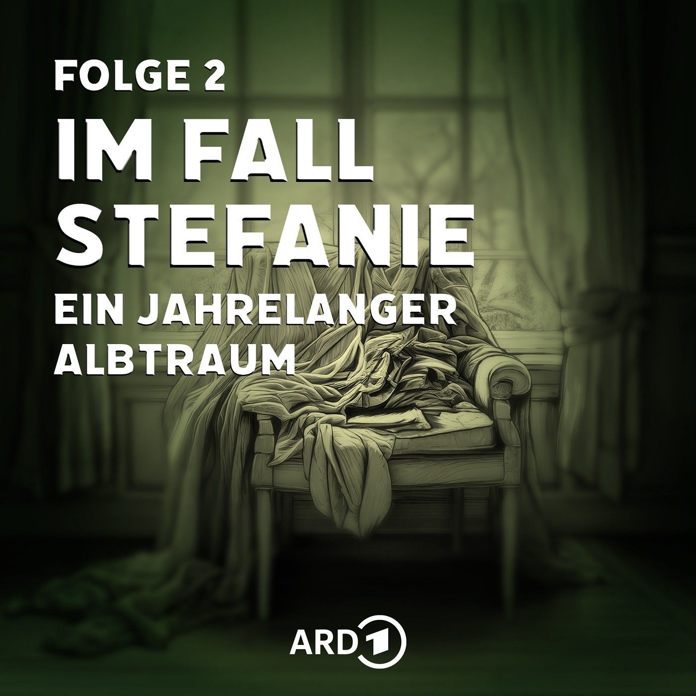 Im Fall Stefanie - Folge 2: Ein jahrelanger Albtraum