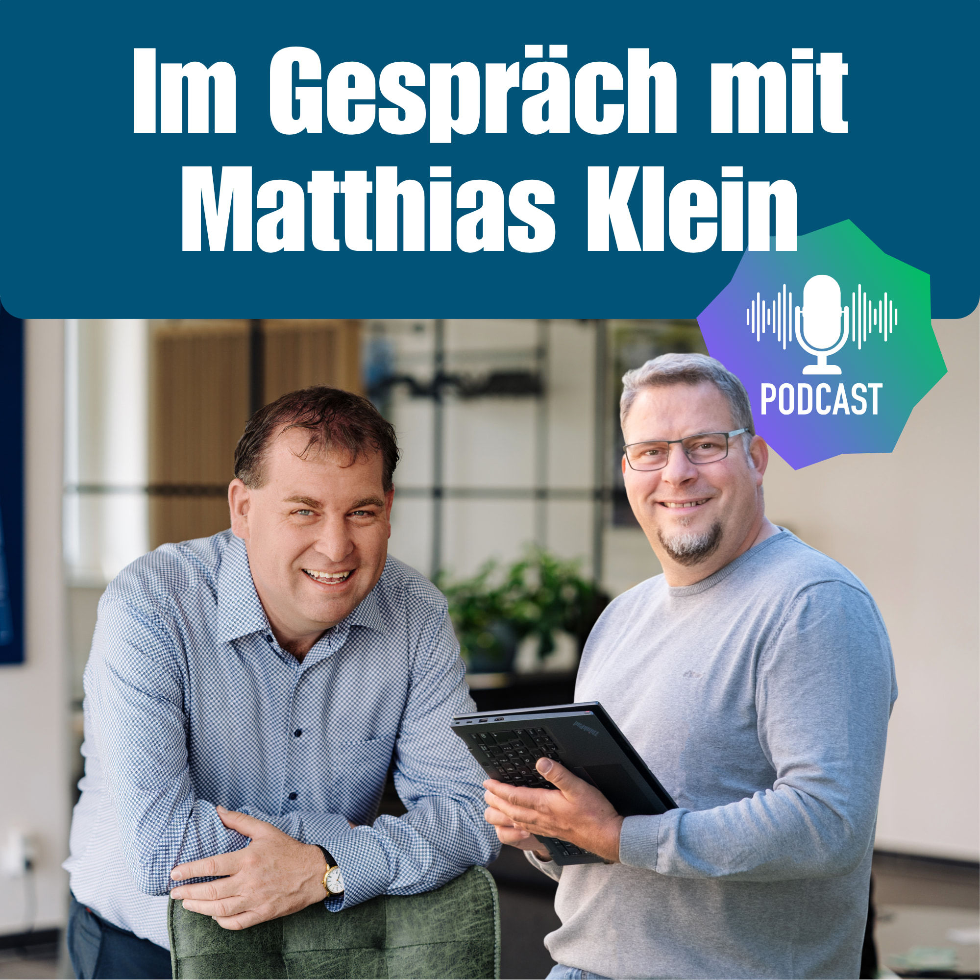 Im Gespräch mit Matthias Klein