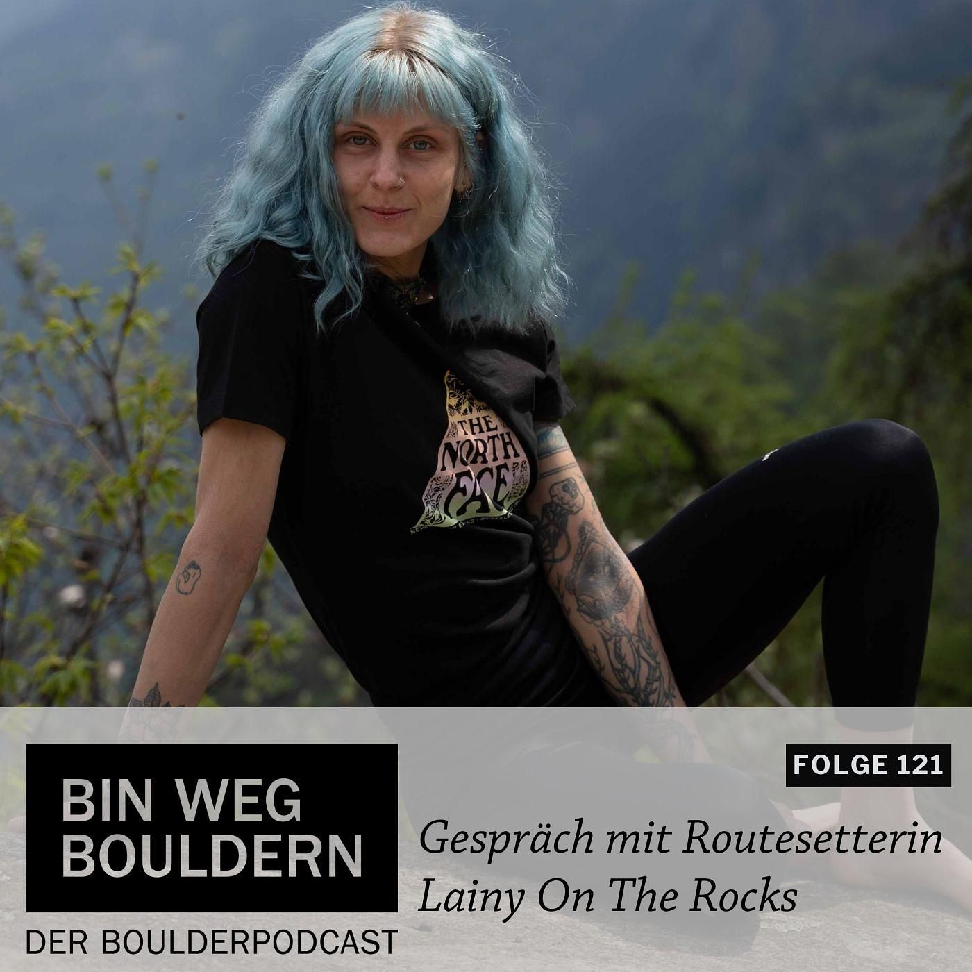 Im Gespräch mit Routesetterin Lainy On The Rocks