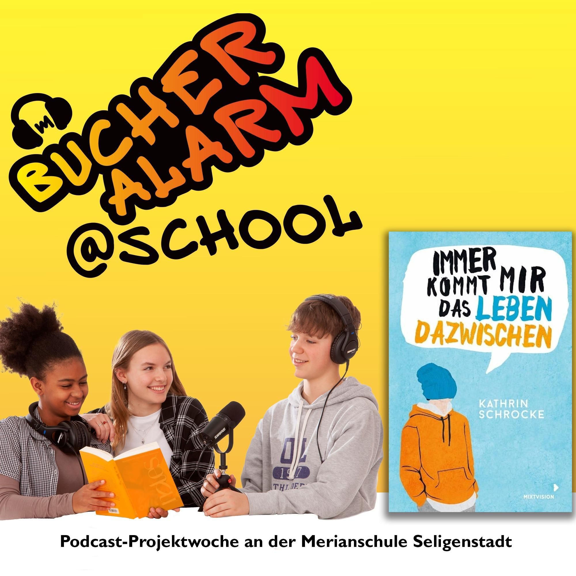 "Immer kommt mir das Leben dazwischen“ – Buch-Podcast-Projektwoche an der Merianschule Seligenstadt
