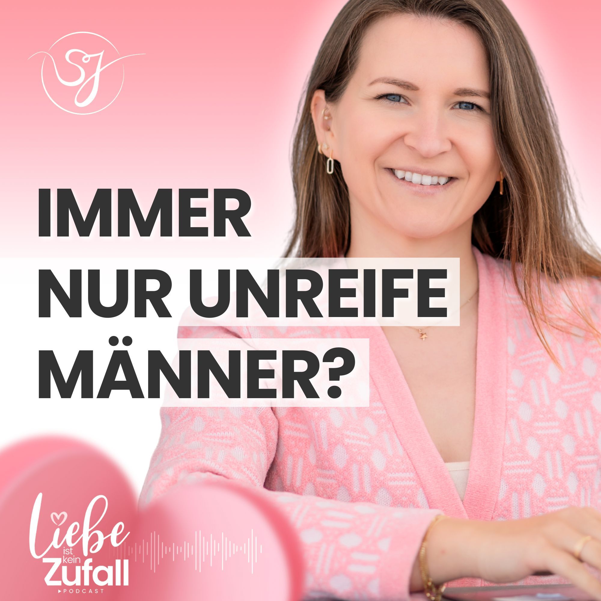Immer nur unreife Männer?