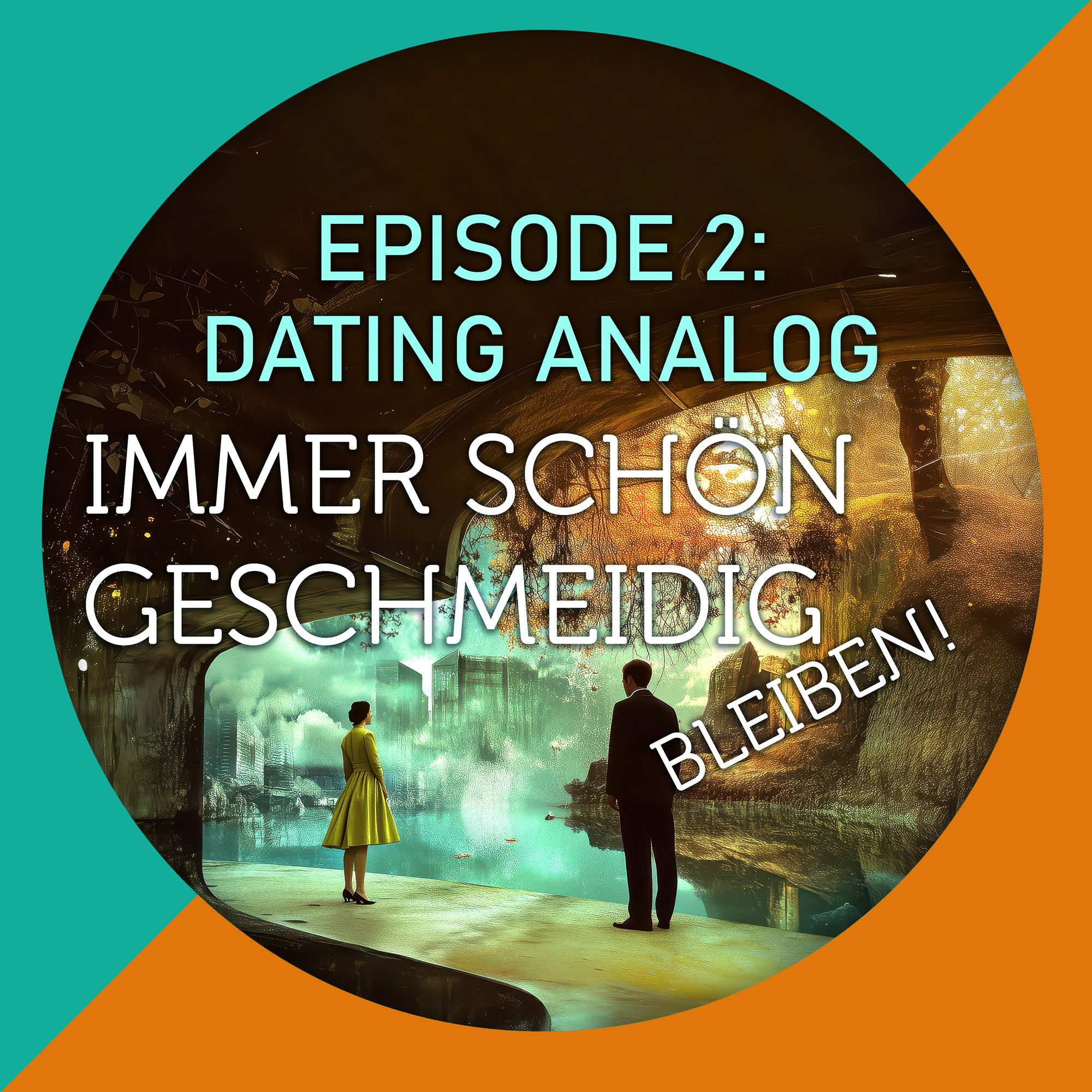 "Immer schön geschmeidig bleiben!" Episode 2 - Dating analog -Tantra