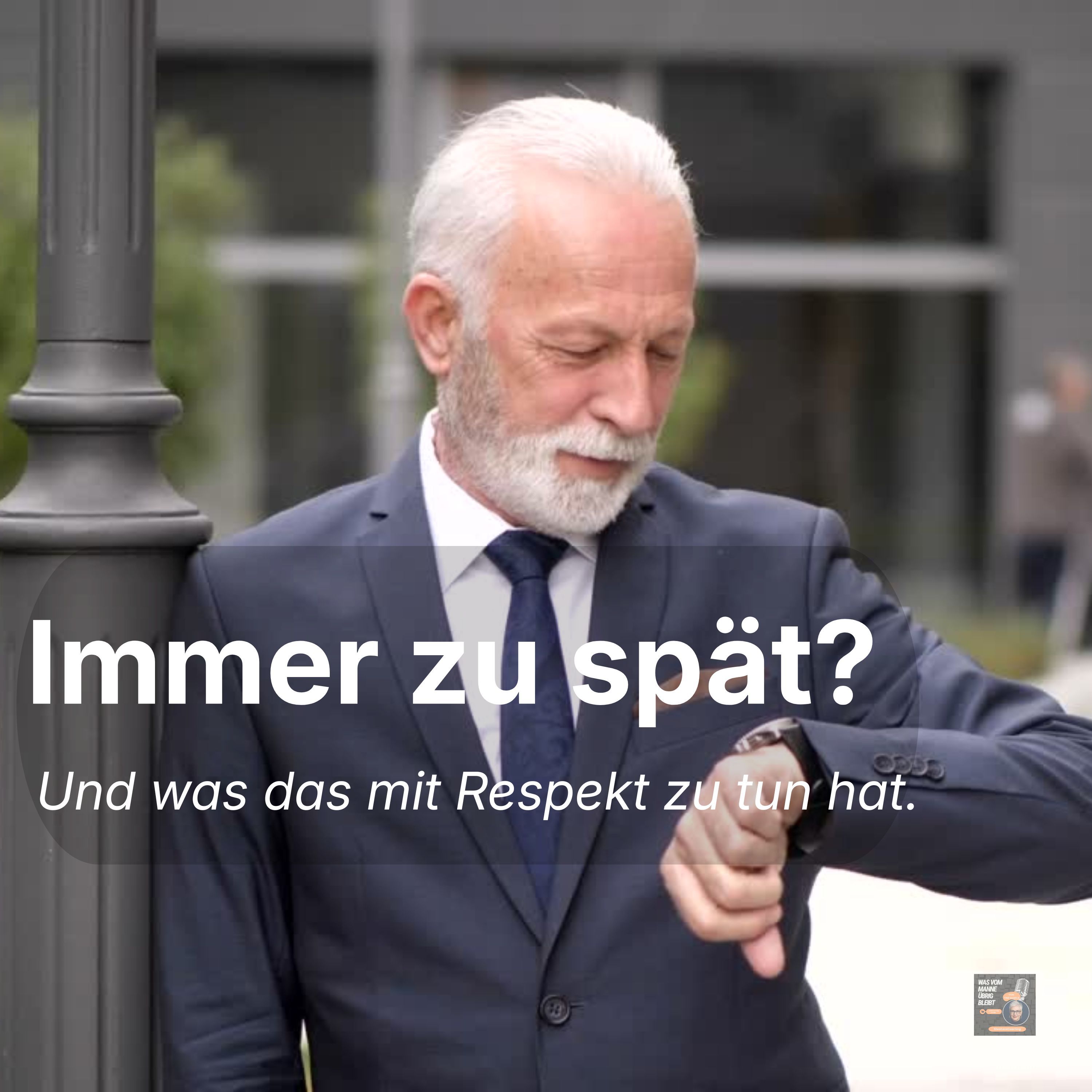 Immer zu spät? Was Unpünktlichkeit wirklich sagt.
