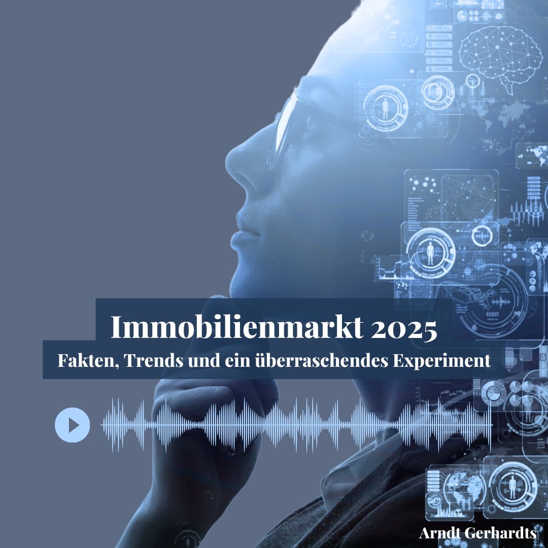 Immobilienmarkt 2025 - Fakten, Trends und ein überraschendes Experiment