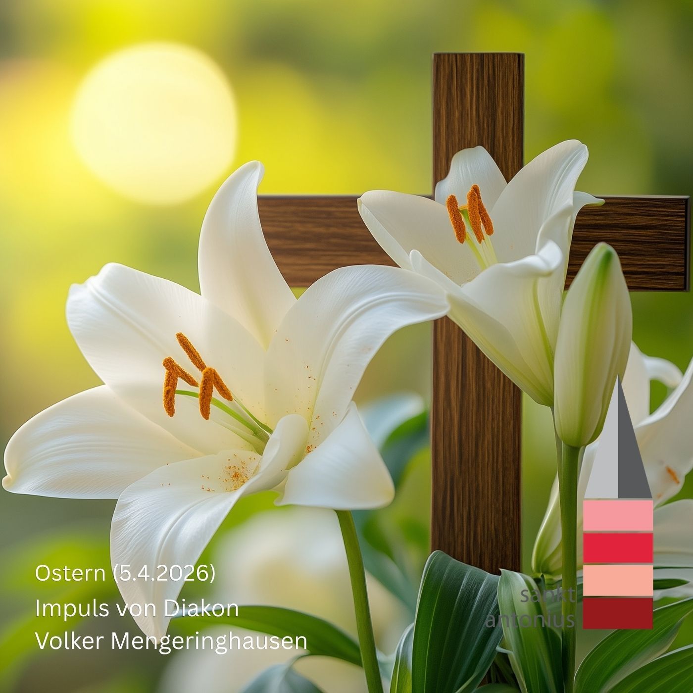 Impuls zu Ostern (5.4.2026) von Diakon Volker Mengeringhausen, Pfarrei St. Antonius in Herten