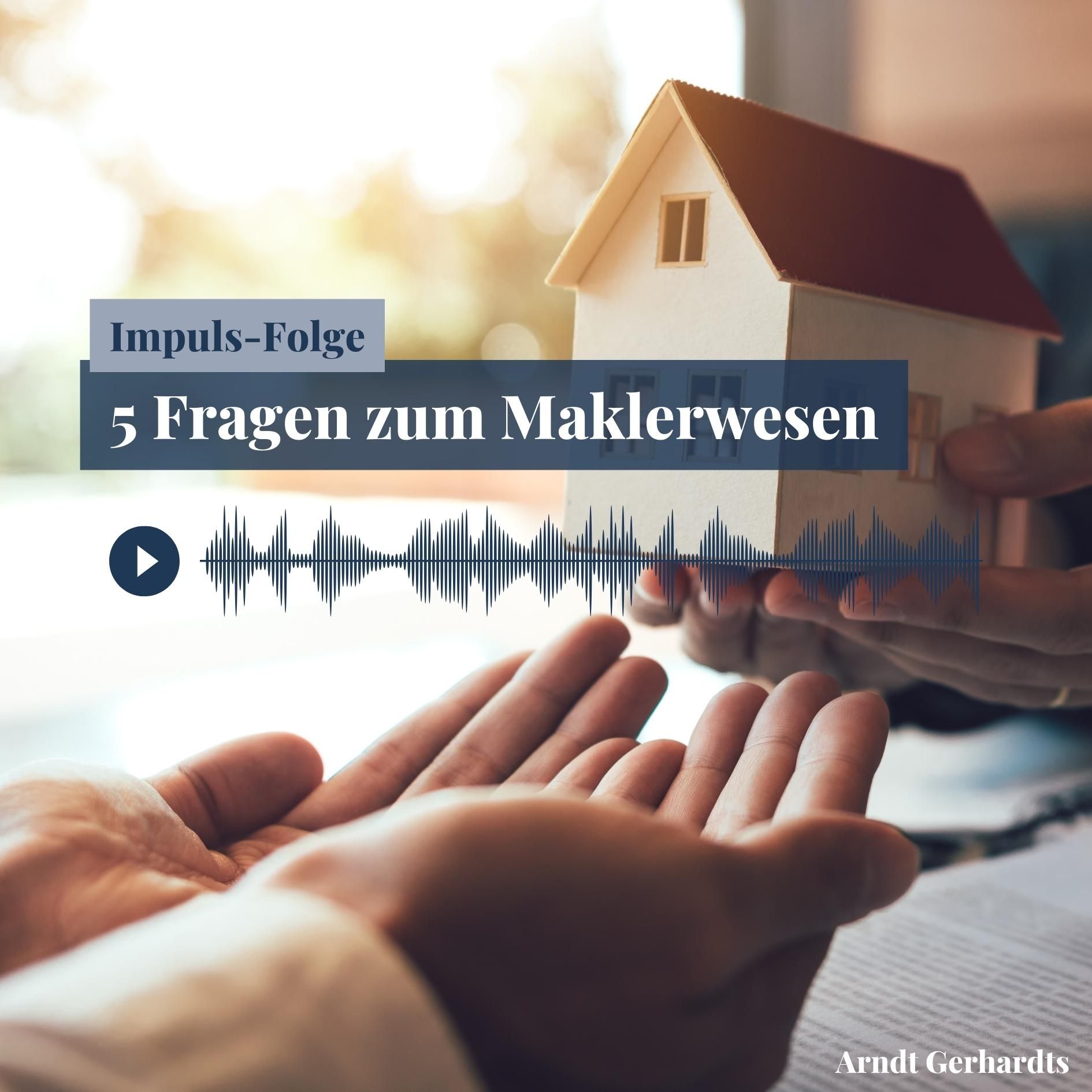 IMPULSFOLGE - 5 Fragen zum Maklerwesen