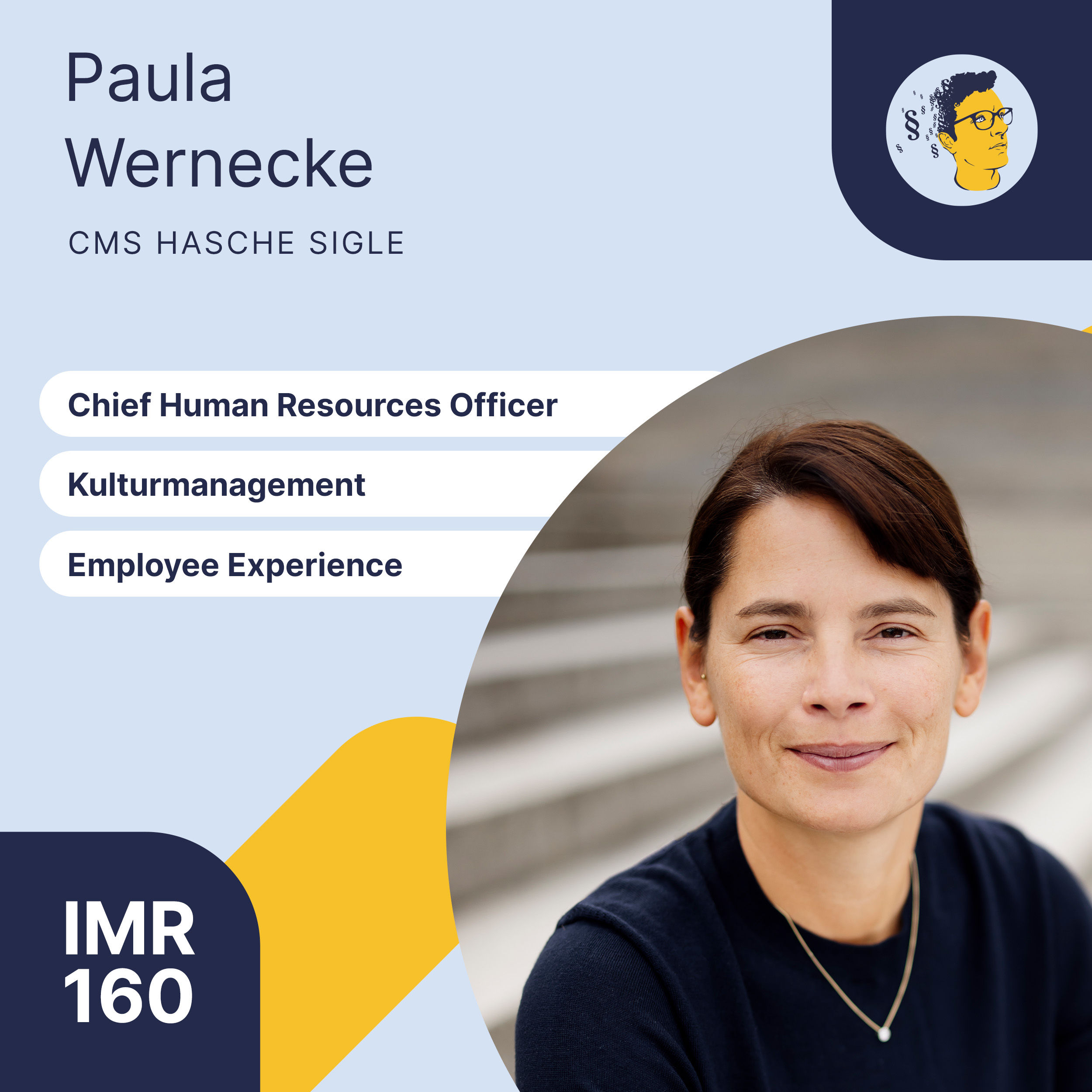 IMR160: Chief Human Resources Officer, Kulturmanagement, Employee Experience bei CMS