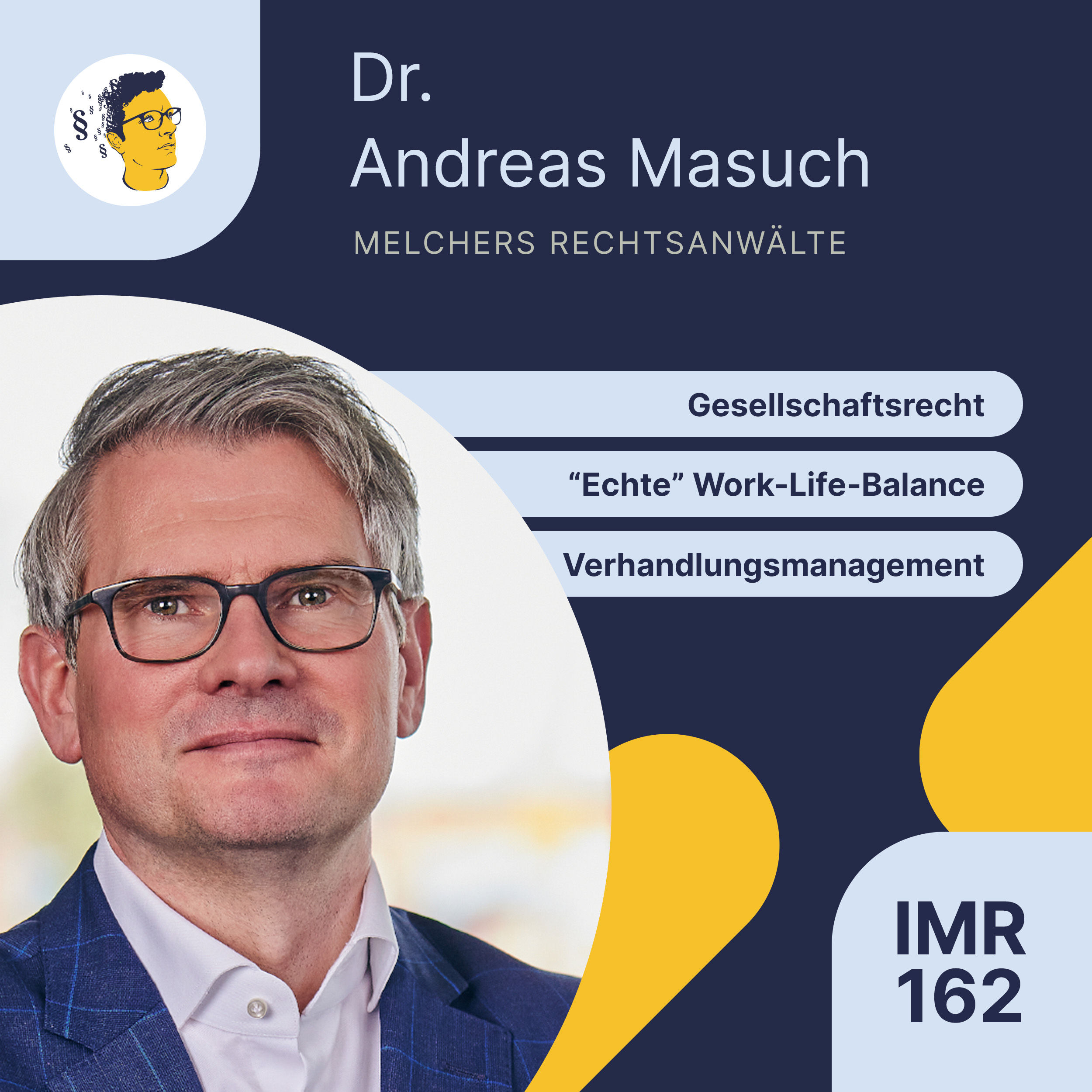 IMR162: Work-Life-Balance, Gesellschaftsrecht, Verhandlungsmanagement