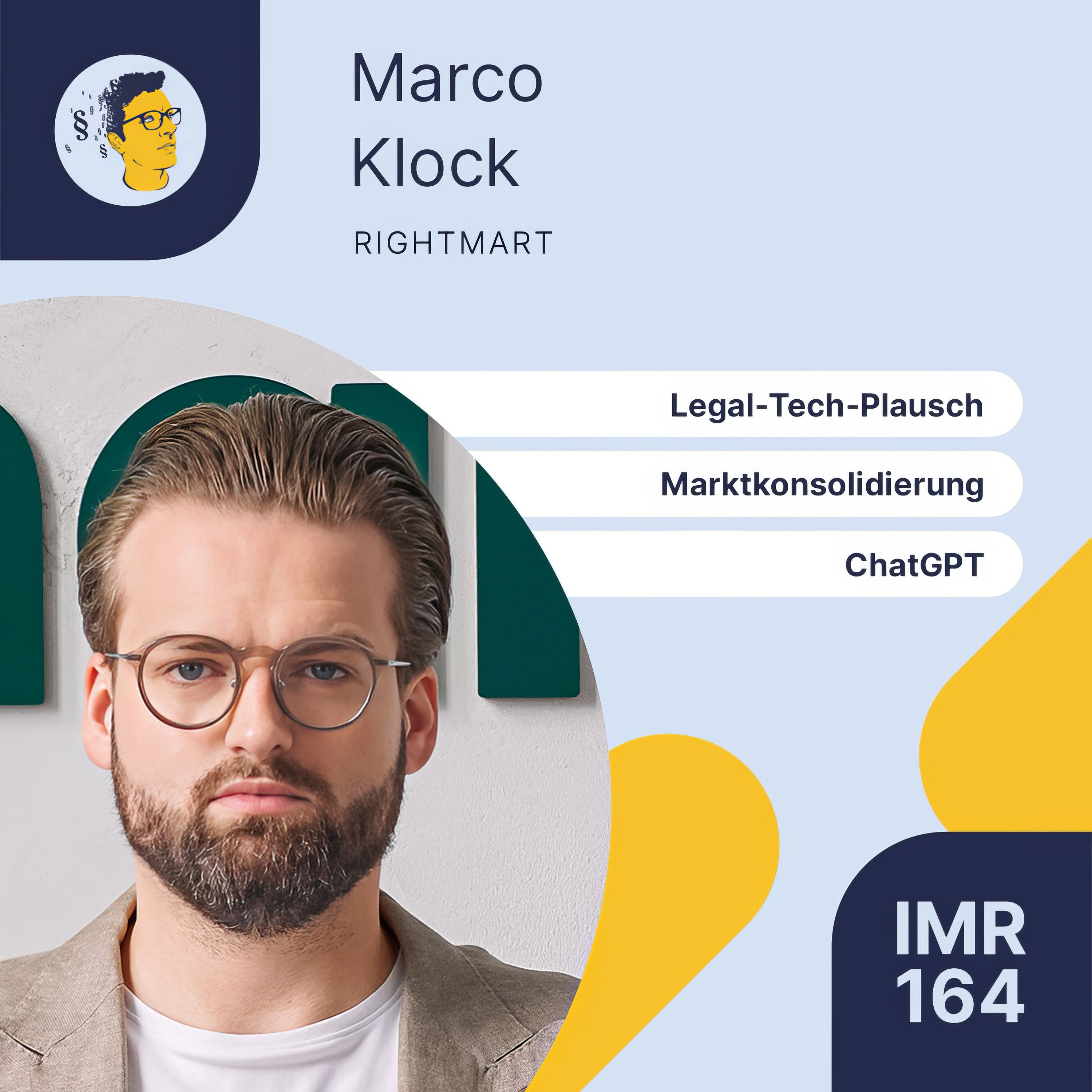 IMR164: Legal-Tech-Plausch, Marktkonsolidierung, ChatGPT