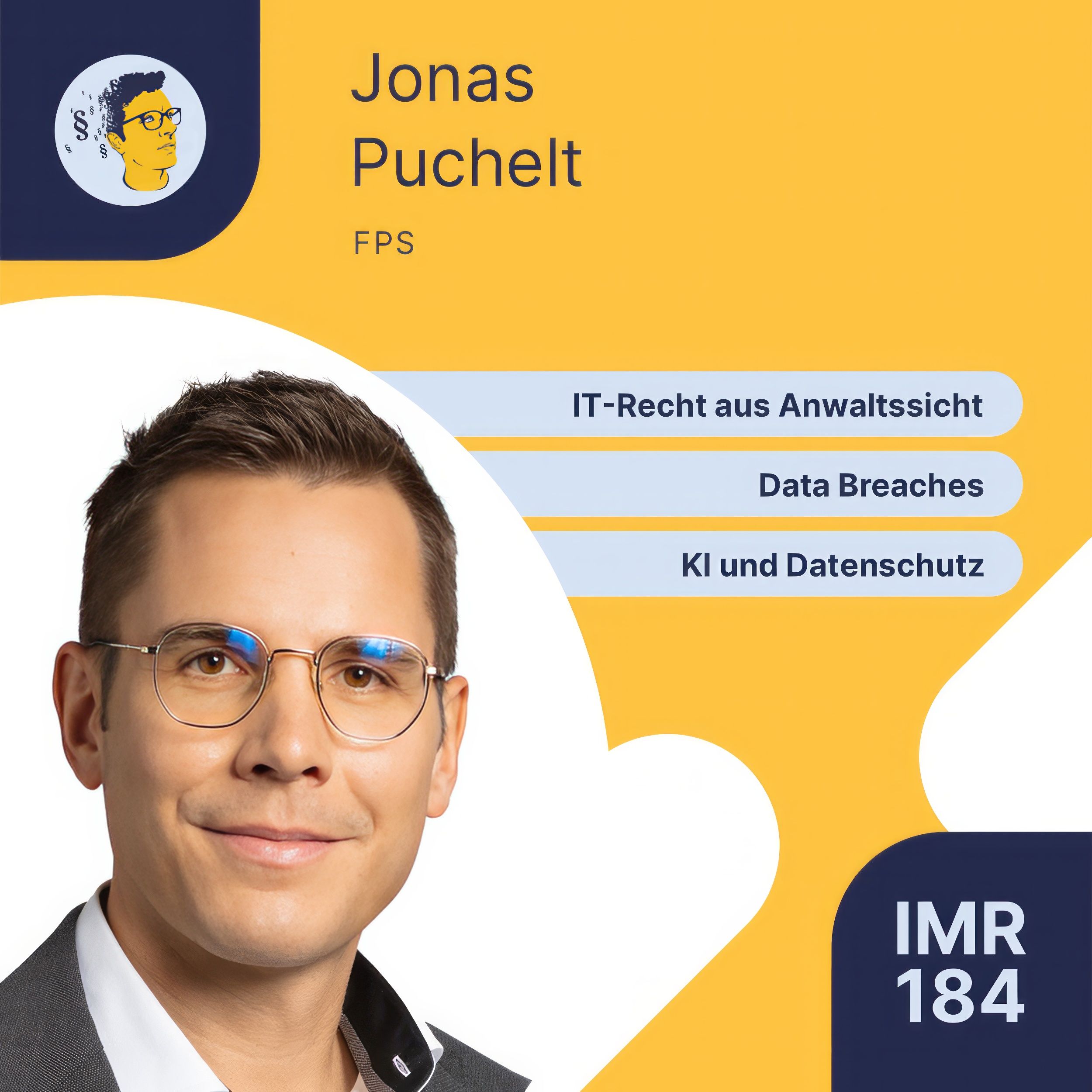 IMR184: IT-Recht aus Anwaltssicht, Data Breaches, KI und Datenschutz