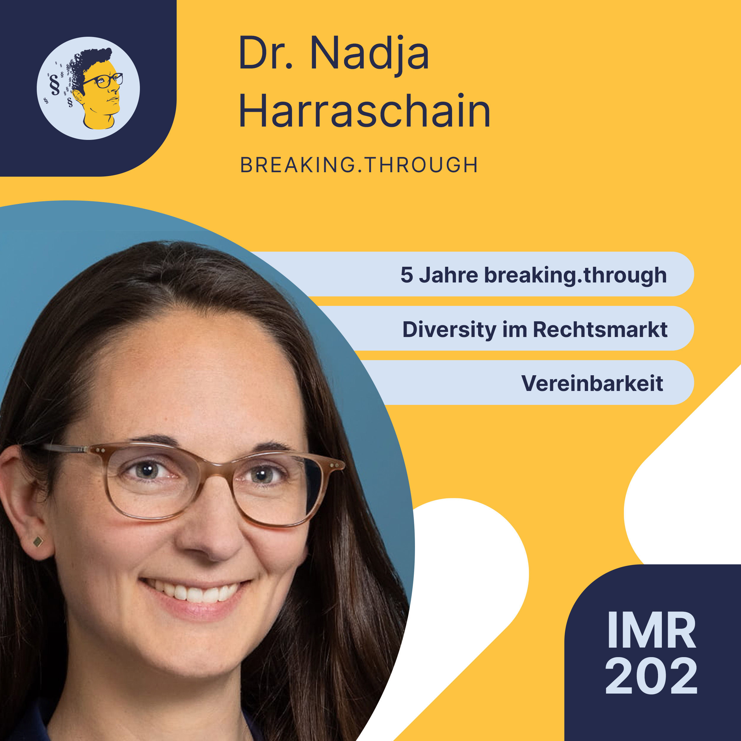 IMR202: 5 Jahre breaking.through, Diversity im Rechtsmarkt, Vereinbarkeit und juristische Karrieren