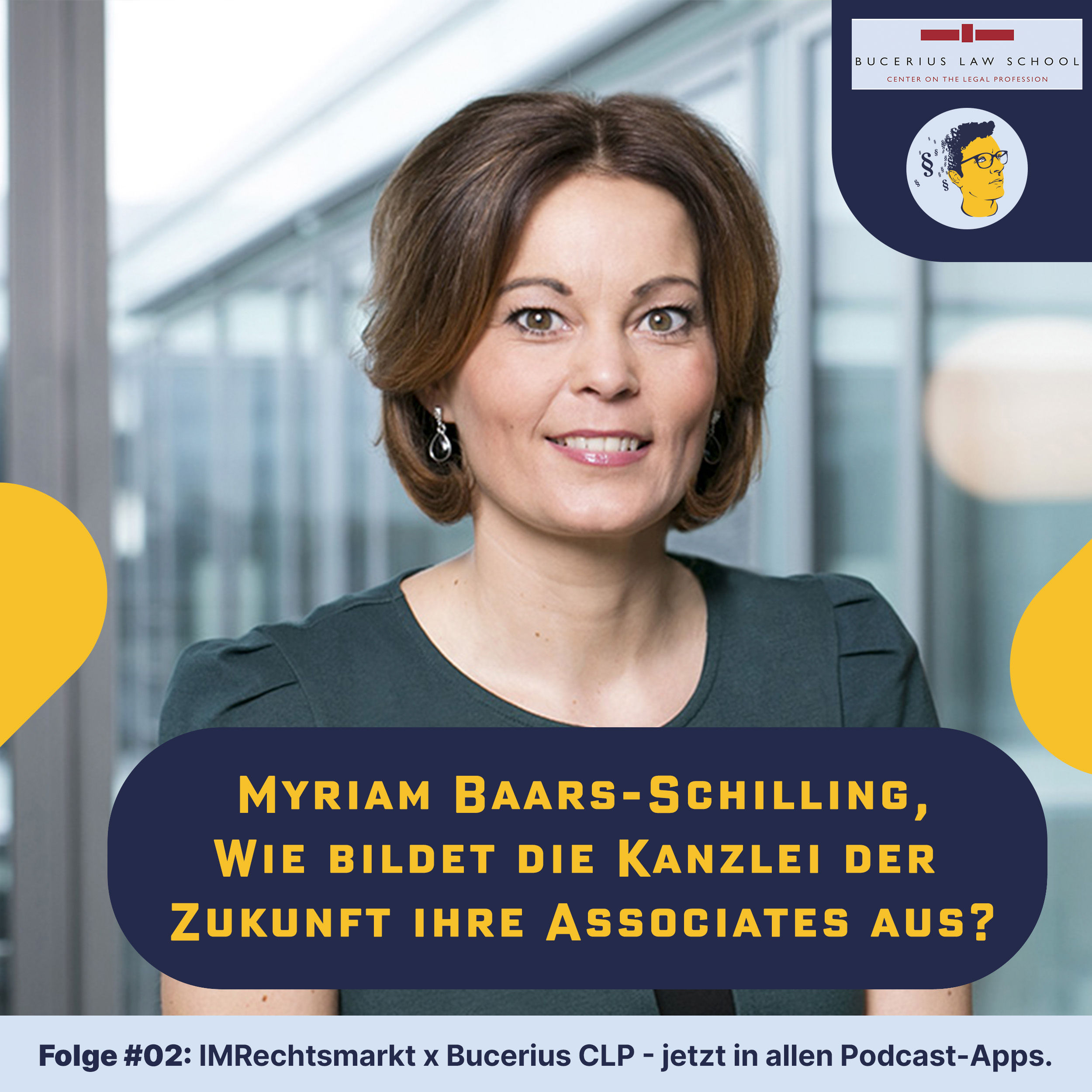 IMR208: IMRechtsmarkt002 (x Bucerius CLP): Wie bildet die Kanzlei der Zukunft ihre Associates aus?