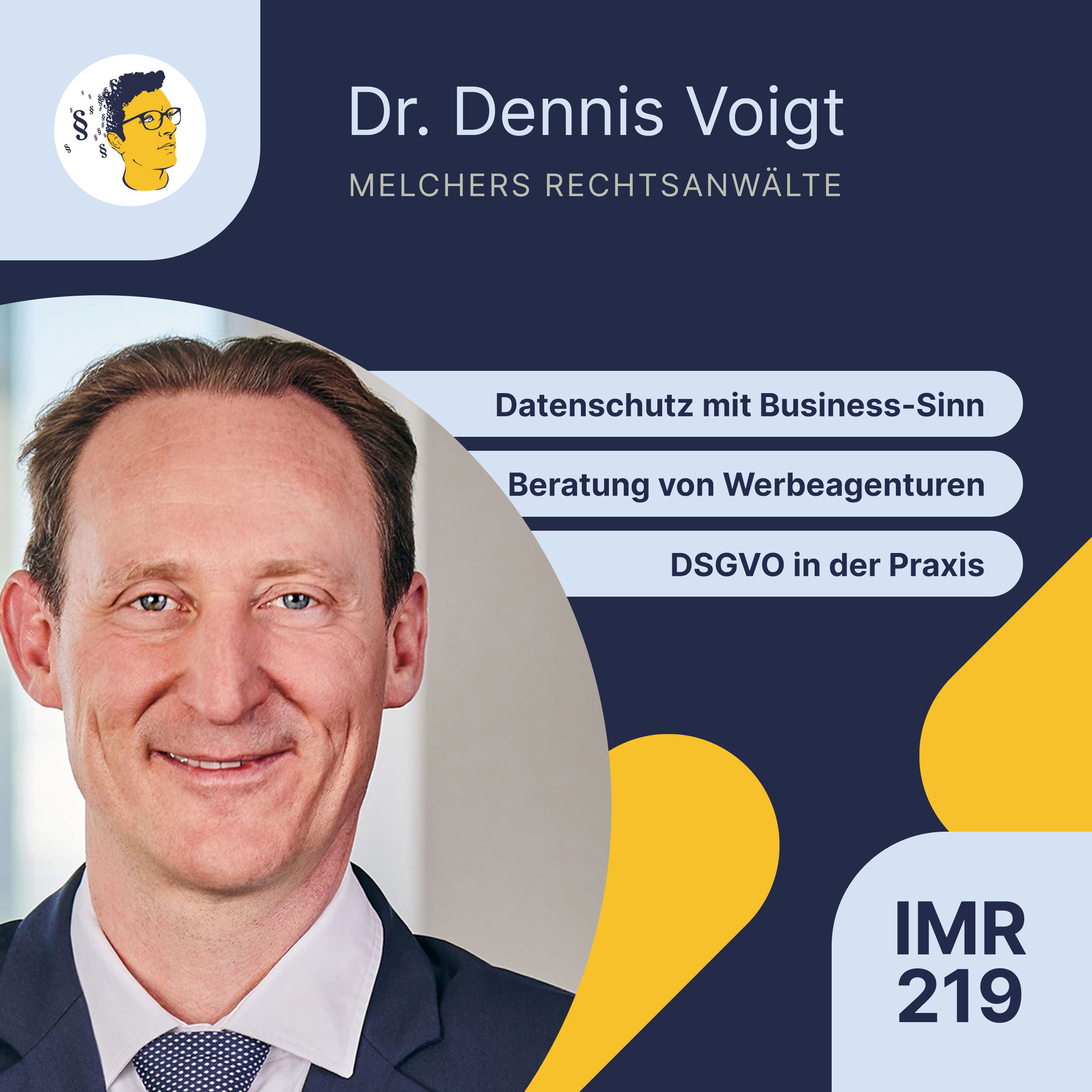 IMR219: Beratung von Werbeagenturen, Datenschutz mit Business-Sinn, DSGVO in der Praxis