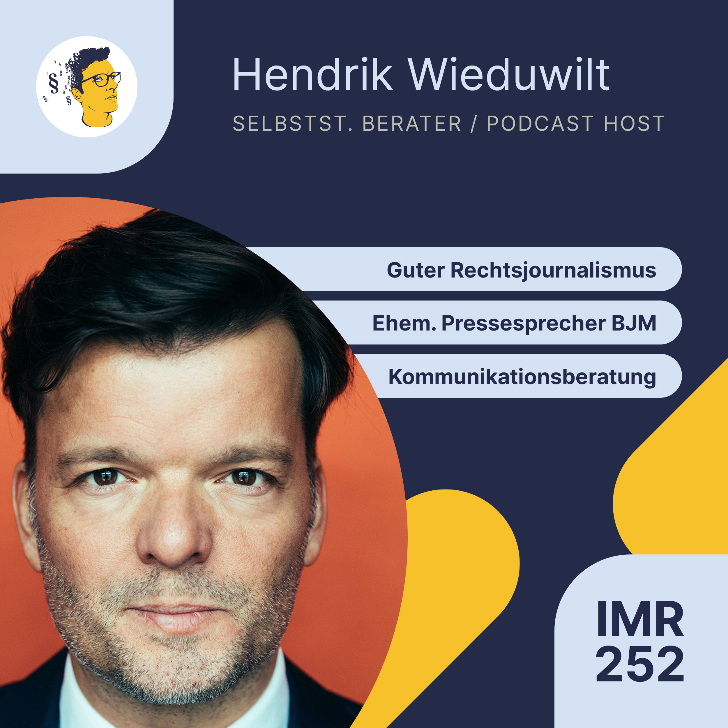 IMR252: Guter Rechtsjournalismus, Pressesprecher, Kommunikationsberatung, Kolumne für N-TV, Podcast Host Gerechtigkeit & Loseblat-t