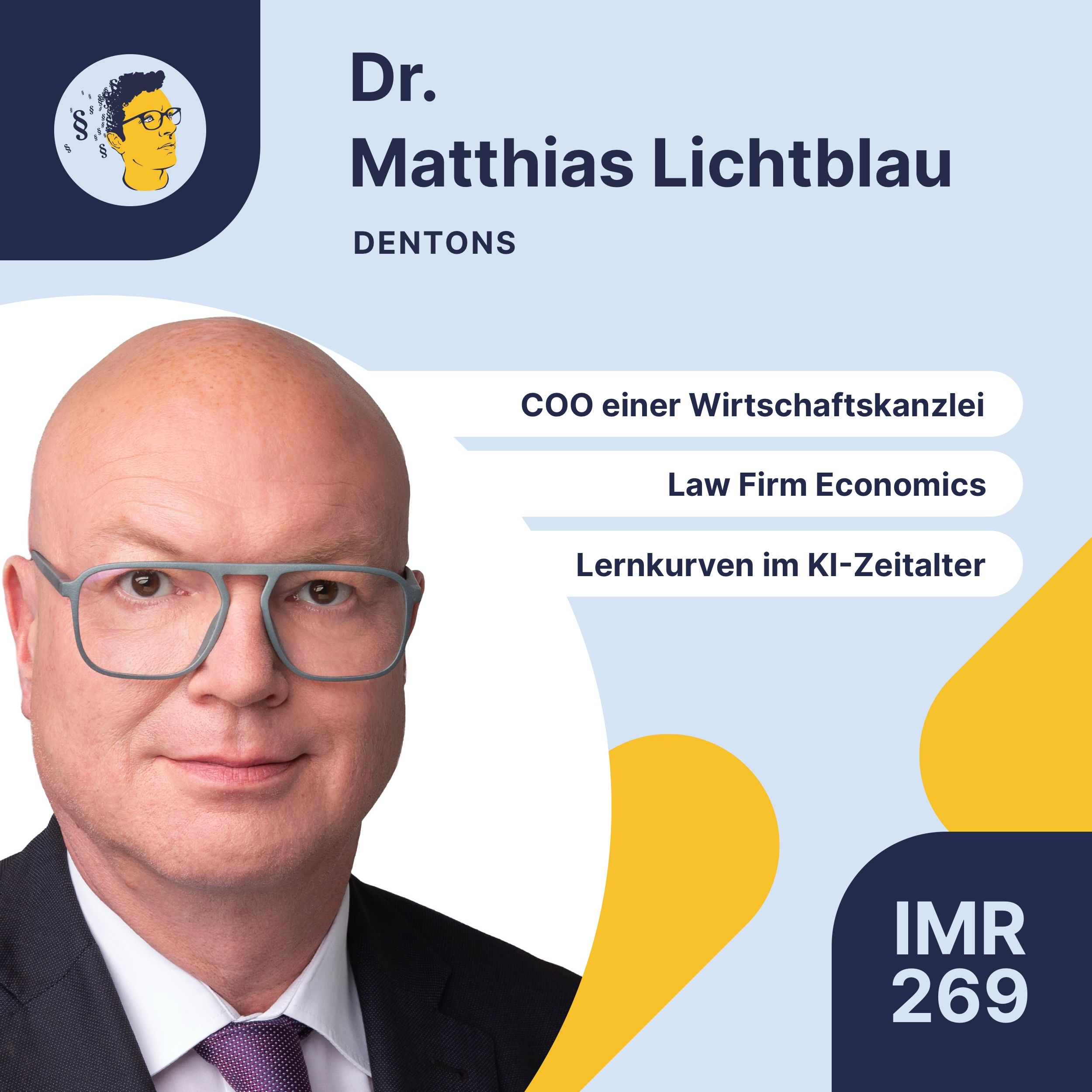 IMR269: COO einer Wirtschaftskanzlei, Law Firm Economics, Business Functions in Kanzleien, Lernkurven im KI-Zeitalter