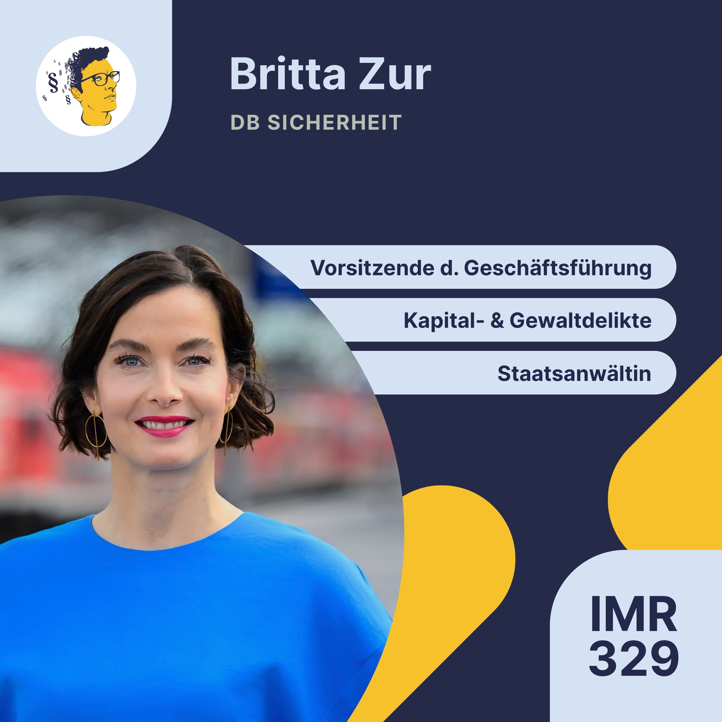 IMR329: Geschäftsführerin der DB Sicherheit, “Polizeipräsidentin der deutschen Bahn”, Kapital- und Gewaltdelikte als Staatsanwältin, Mord- und Totschlag ermitteln