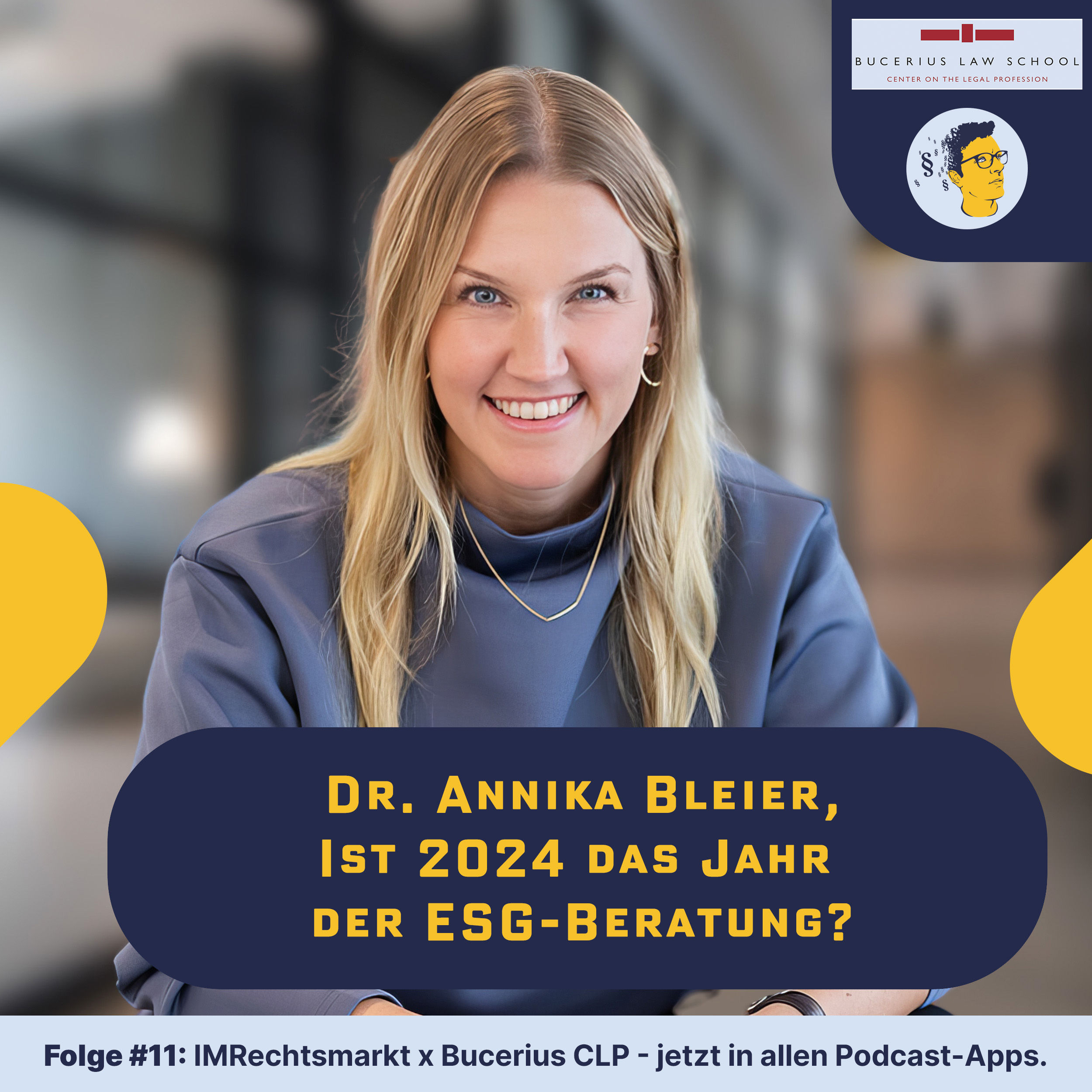 IMRechtsmarkt011 (x Bucerius CLP): Ist 2024 das Jahr der ESG-Beratung?