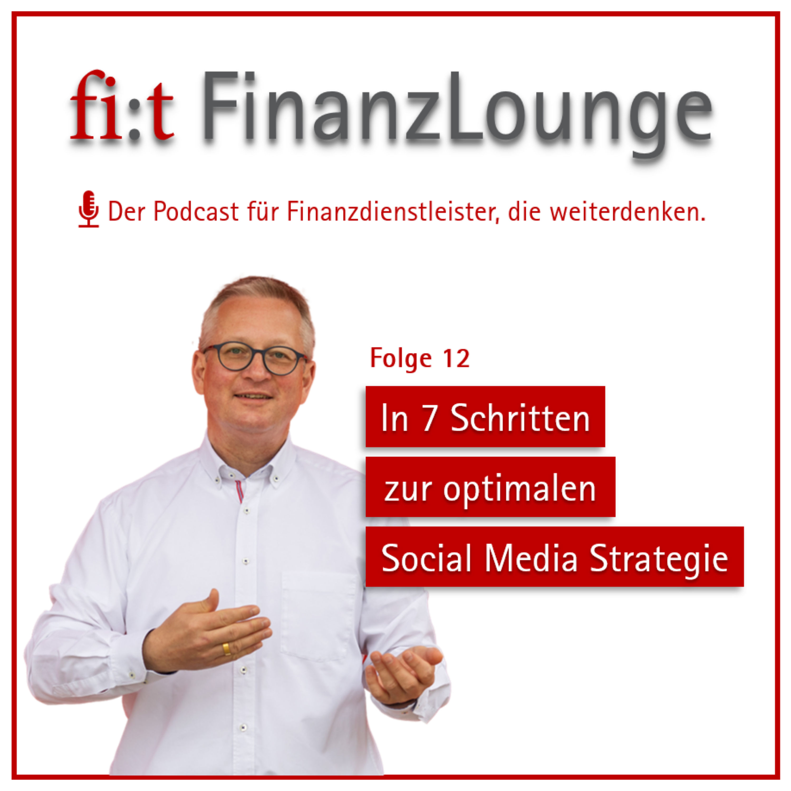 In 7 Schritten zur optimalen Social Media Strategie für Finanzdienstleister