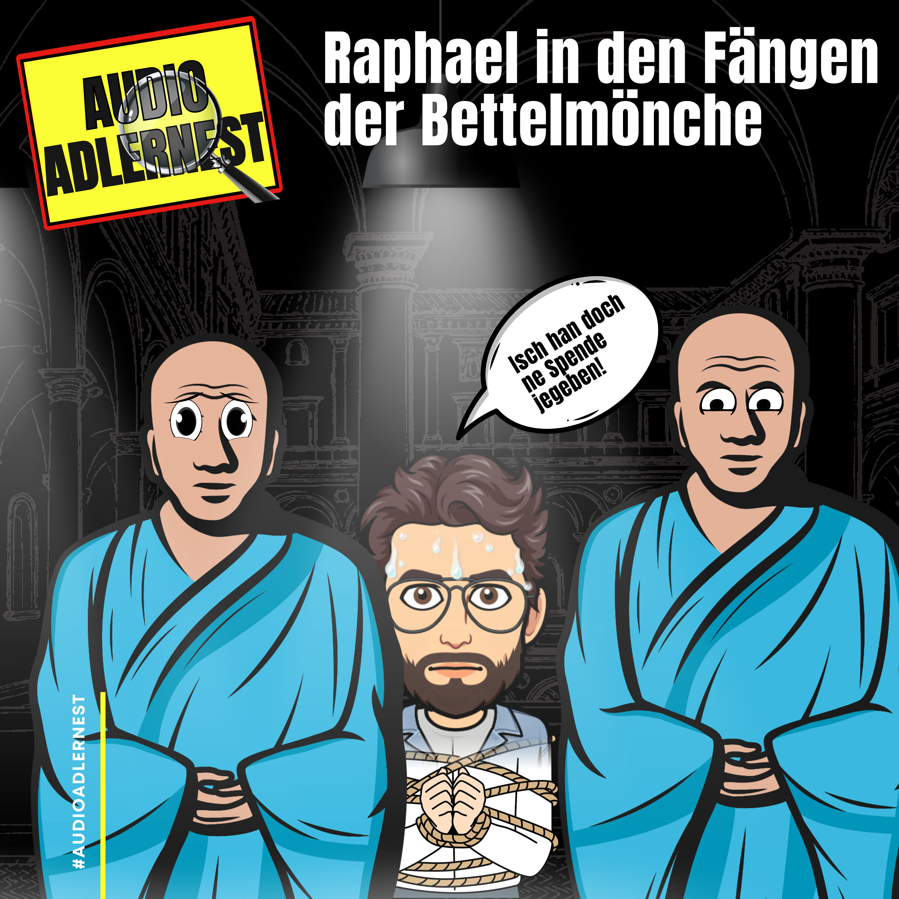 In den Fängen der Bettelmönche - Teil 1 - Audio Adlernest (#025)