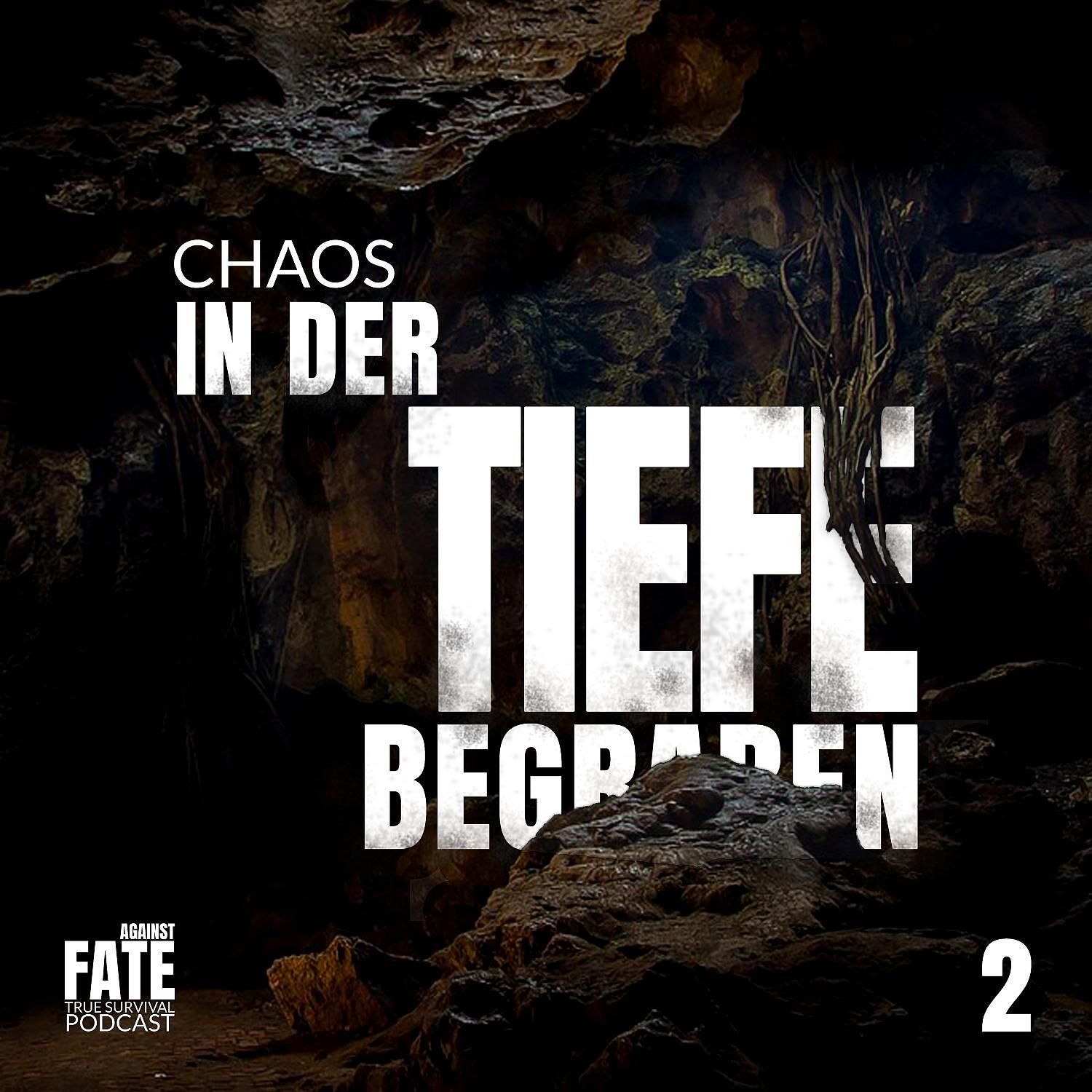 In der Tiefe begraben 2: Chaos