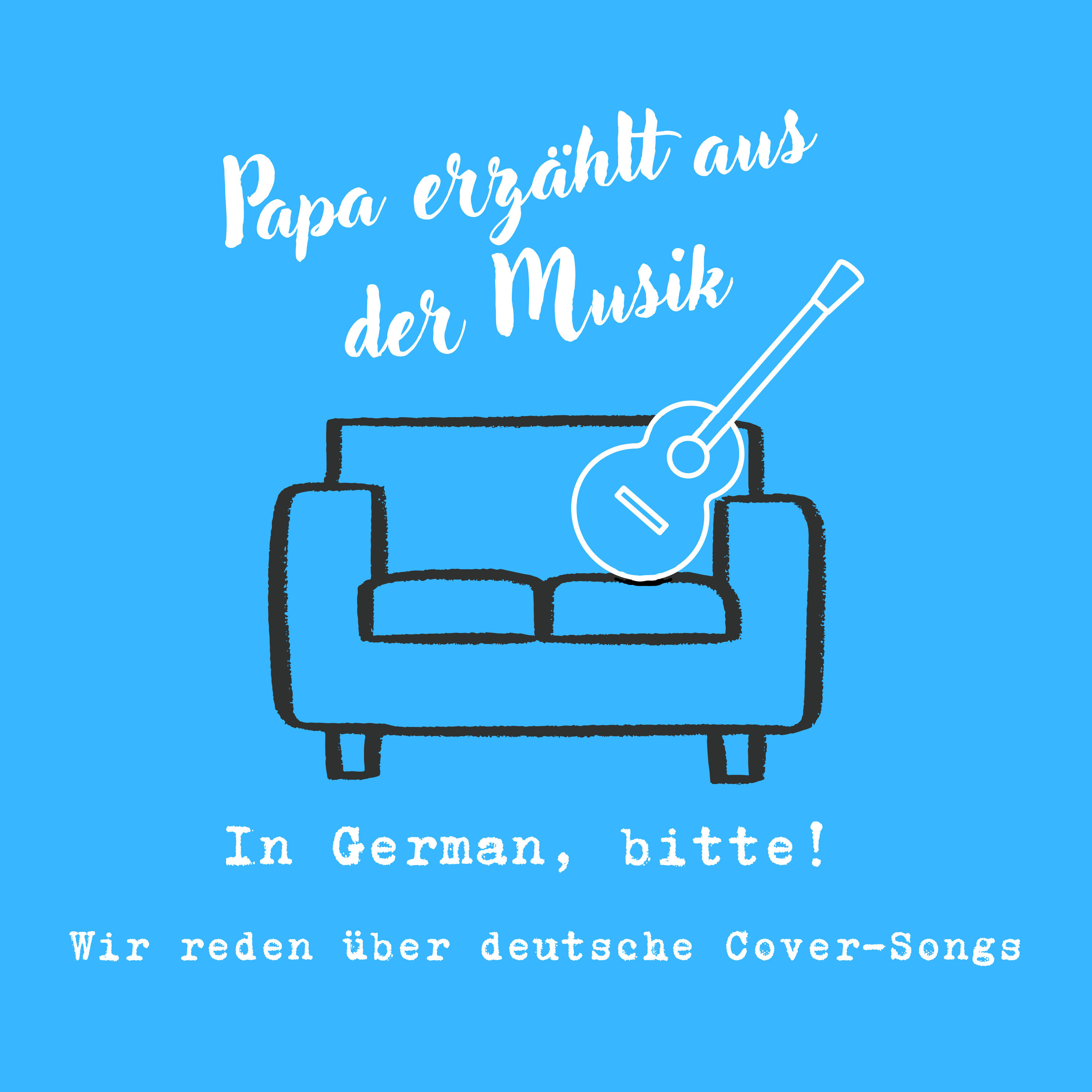 In German, bitte! - Wir reden über deutsche Cover-Songs