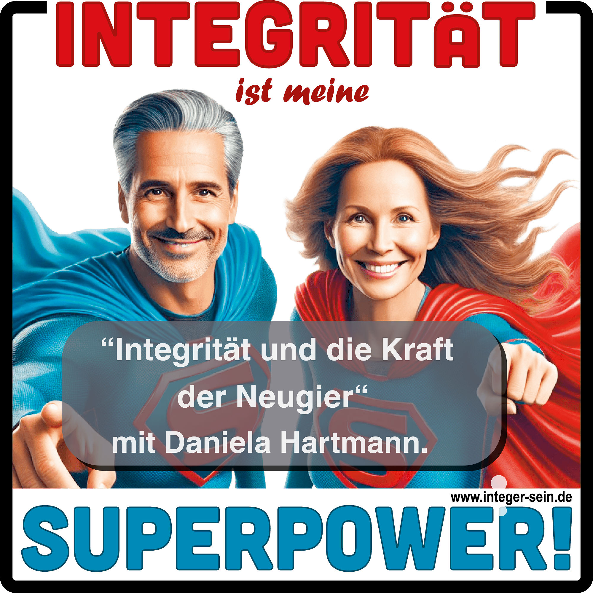 IN02 Daniela Hartmann: Integrität und die Kraft der Neugier