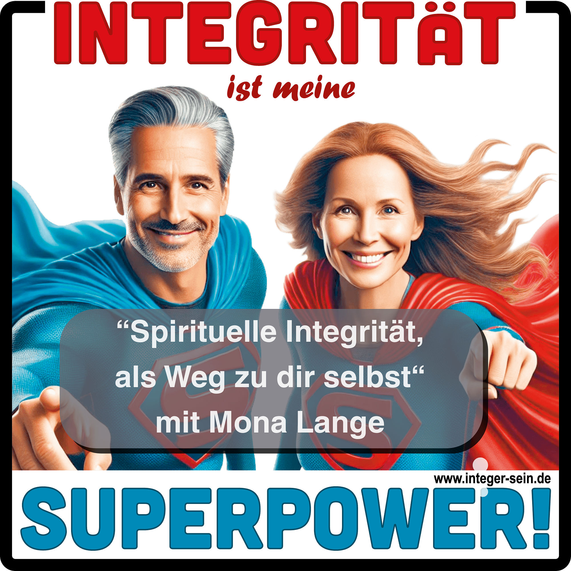 IN15 Mona Lange: Spirituelle Integrität, als Weg zu dir selbst!