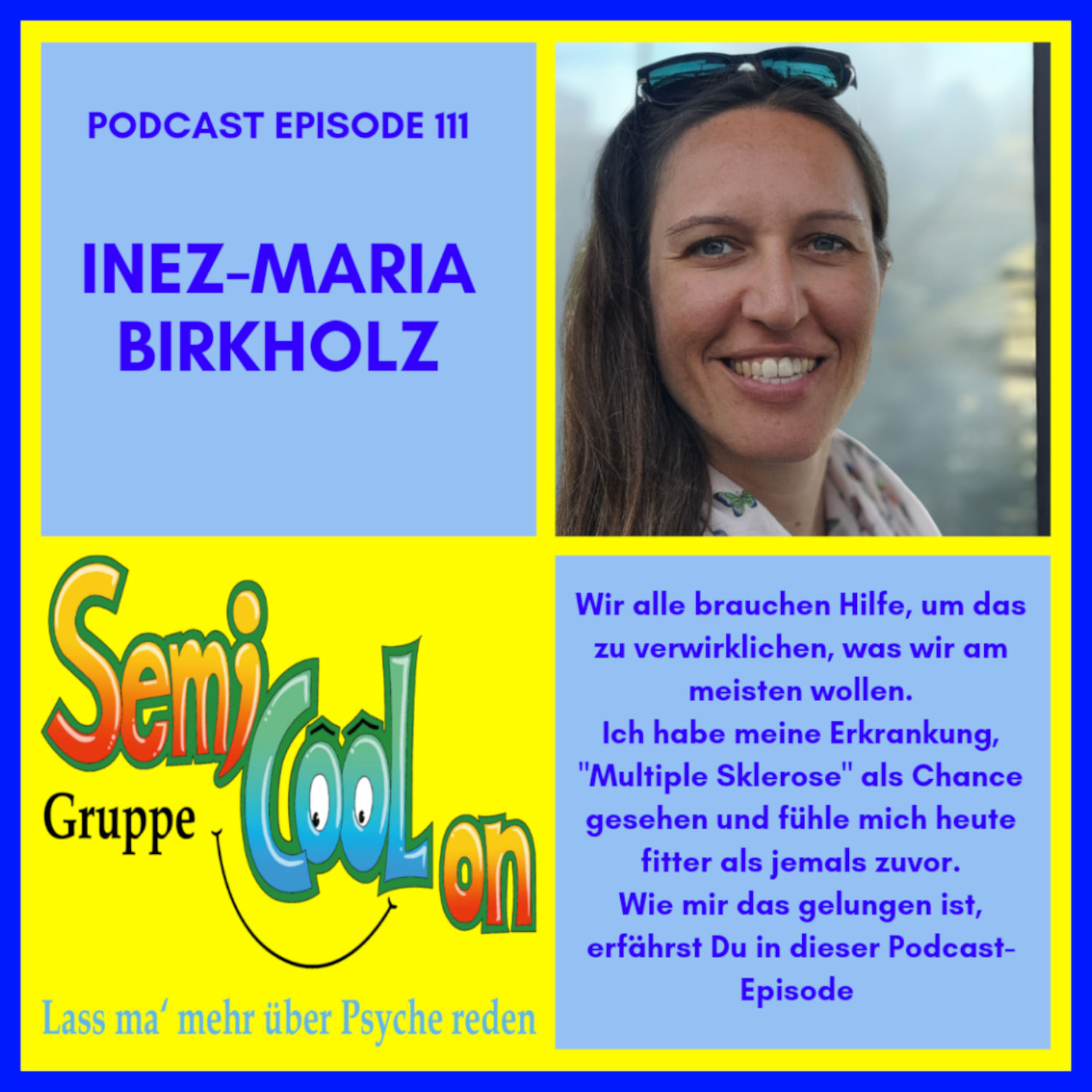 Inez-Maria Birkholz - Multiple Sklerose als Chance