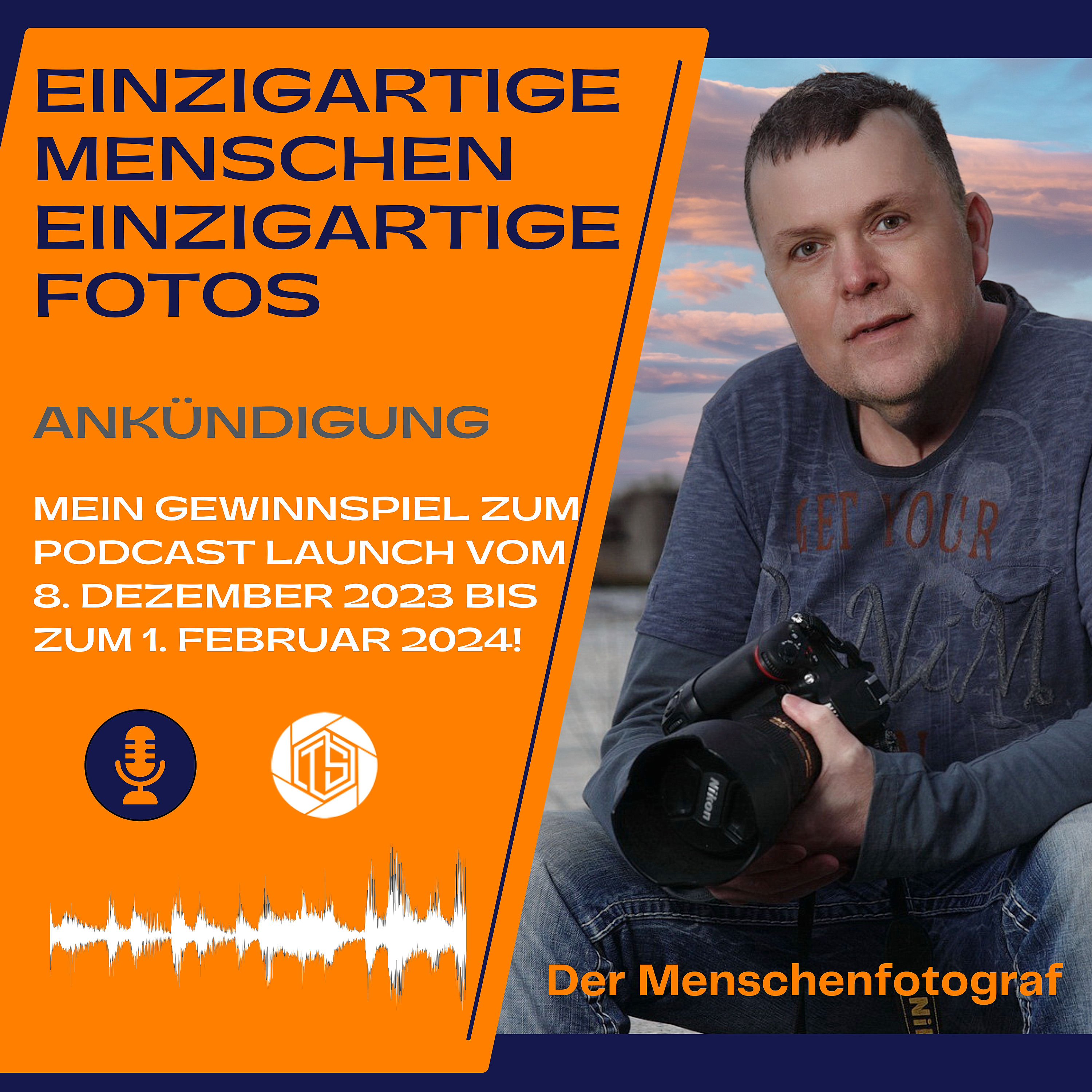 Informationen zum Podcast Launch von Der Menschenfotograf