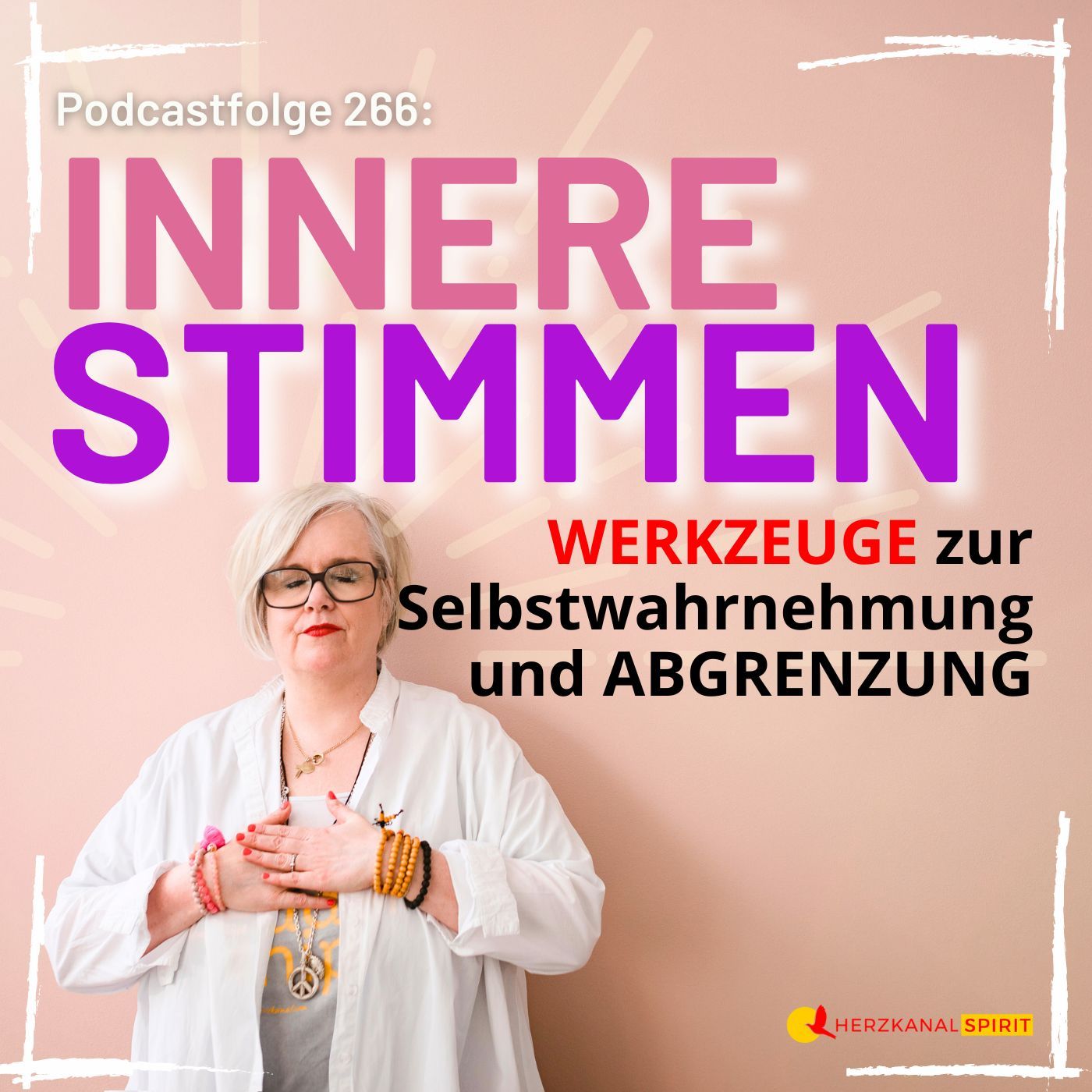 INNERE STIMMEN: WERKZEUGE zur Selbstwahrnehmung und ABGRENZUNG
