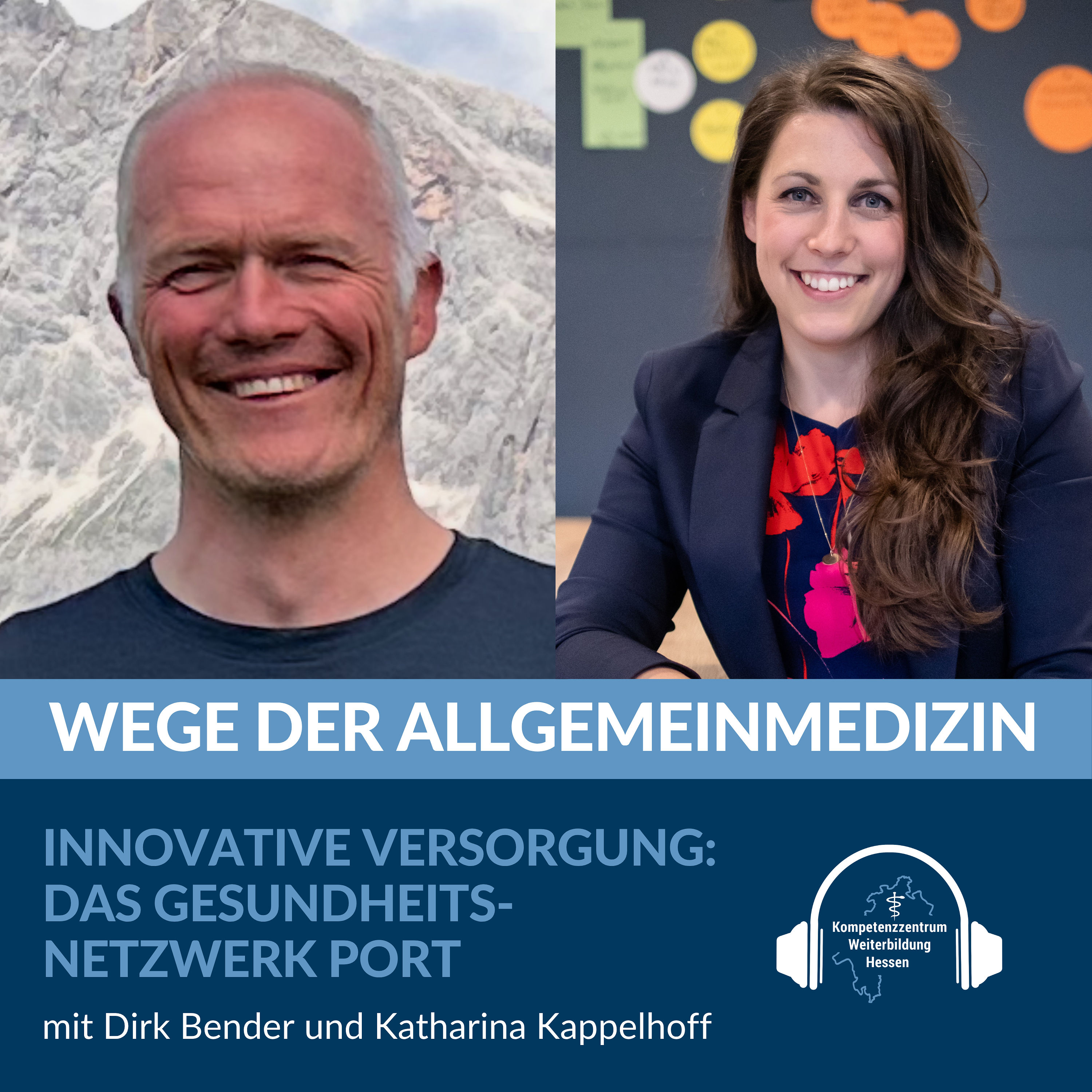 Innovative Versorgung: das Gesundheitsnetzwerk PORT- mit Dirk Bender und Katharina Kappelhoff