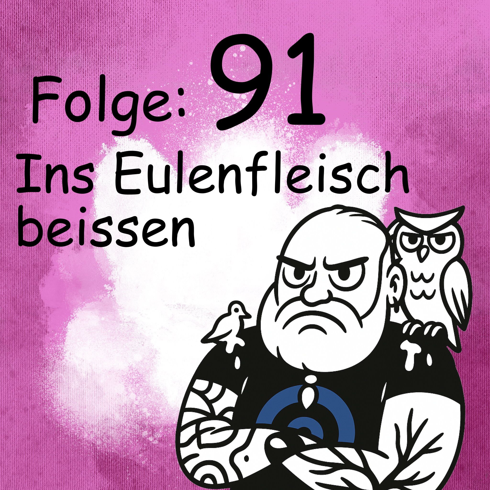 Ins Eulenfleisch beissen