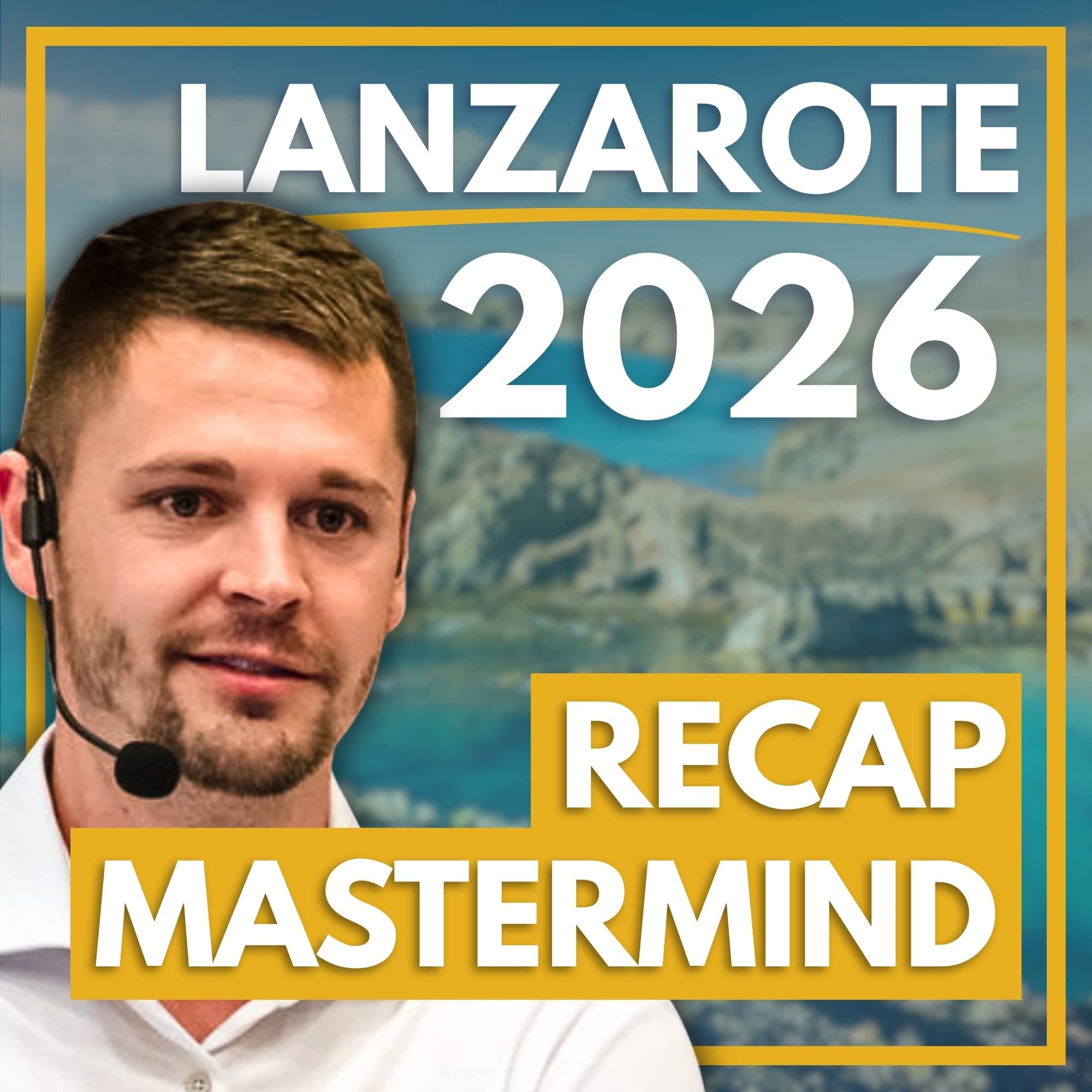Inside Mastermind Lanzarote: Die TOP Learnings kurz zusammengefasst (wird in kürze gelöscht)