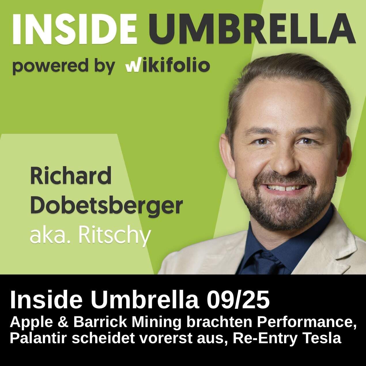 Inside Umbrella powered by wikifolio 09/25: Apple und Barrick Mining sorgten für Performance, Palantir scheidet vorerst aus, Re-Entry Tesla