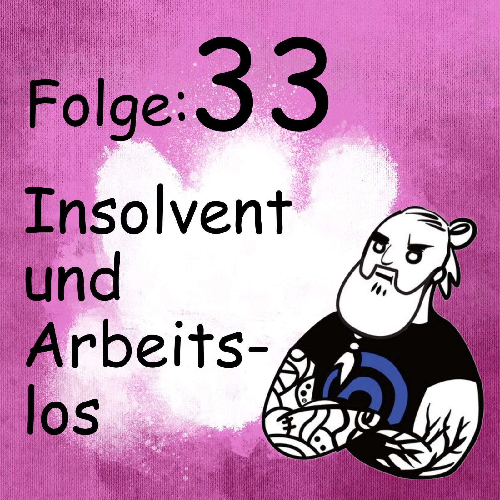 Insolvent und Arbeitslos