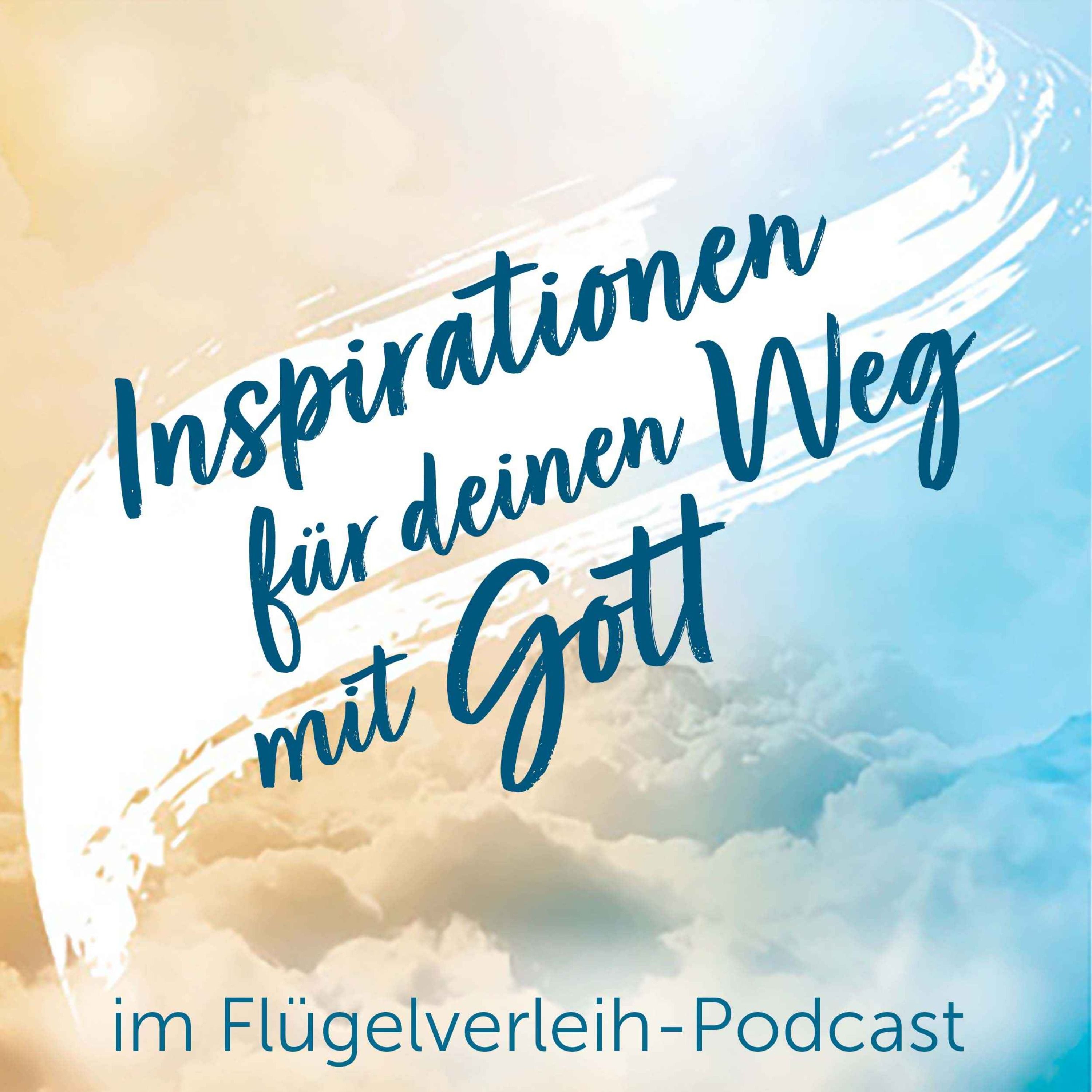 Inspirationen für deinen Weg mit Gott