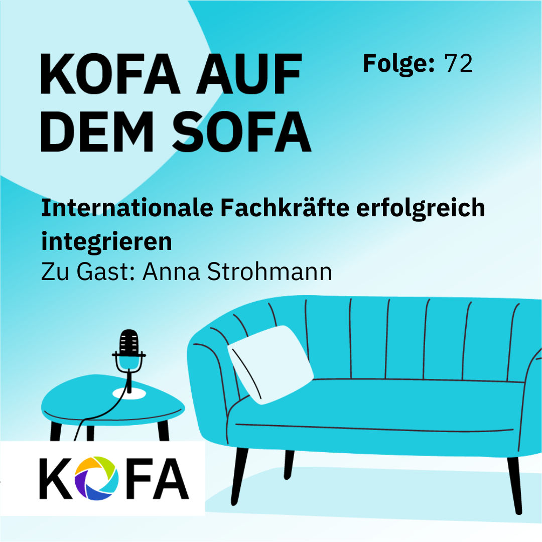 Internationale Fachkräfte erfolgreich integrieren (Gast: Anna Strohmann, IHK Offenbach am Main)