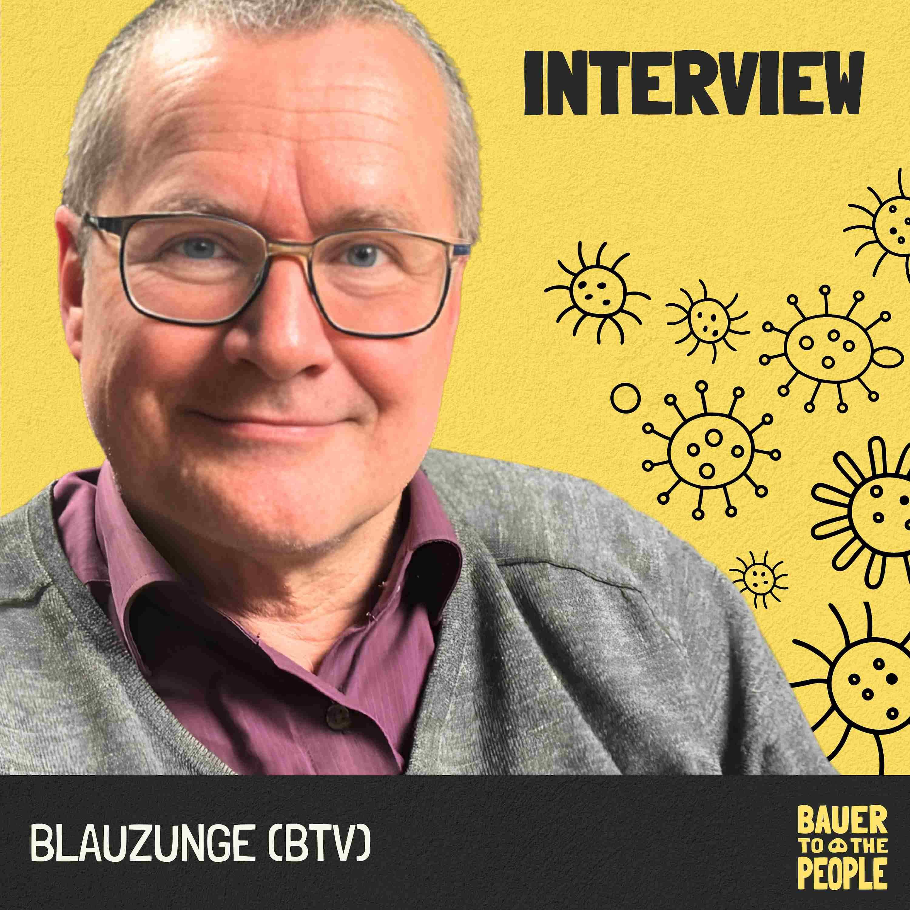 Interview - Blauzunge (BTV) - Prof. Thomas Wittek